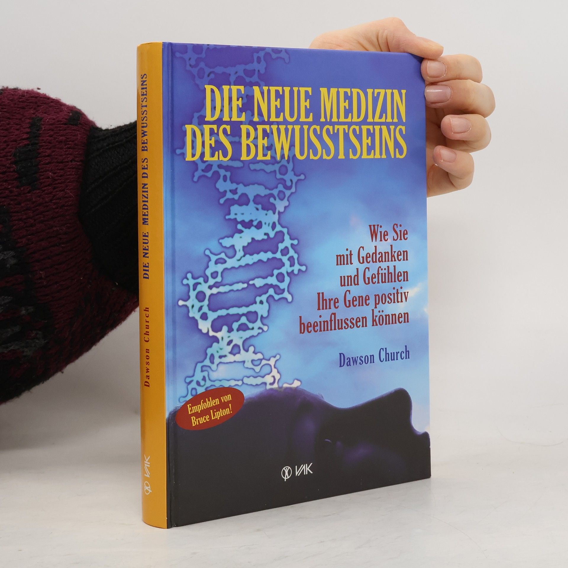 Dawson Church Die neue Medizin des Bewusstseins