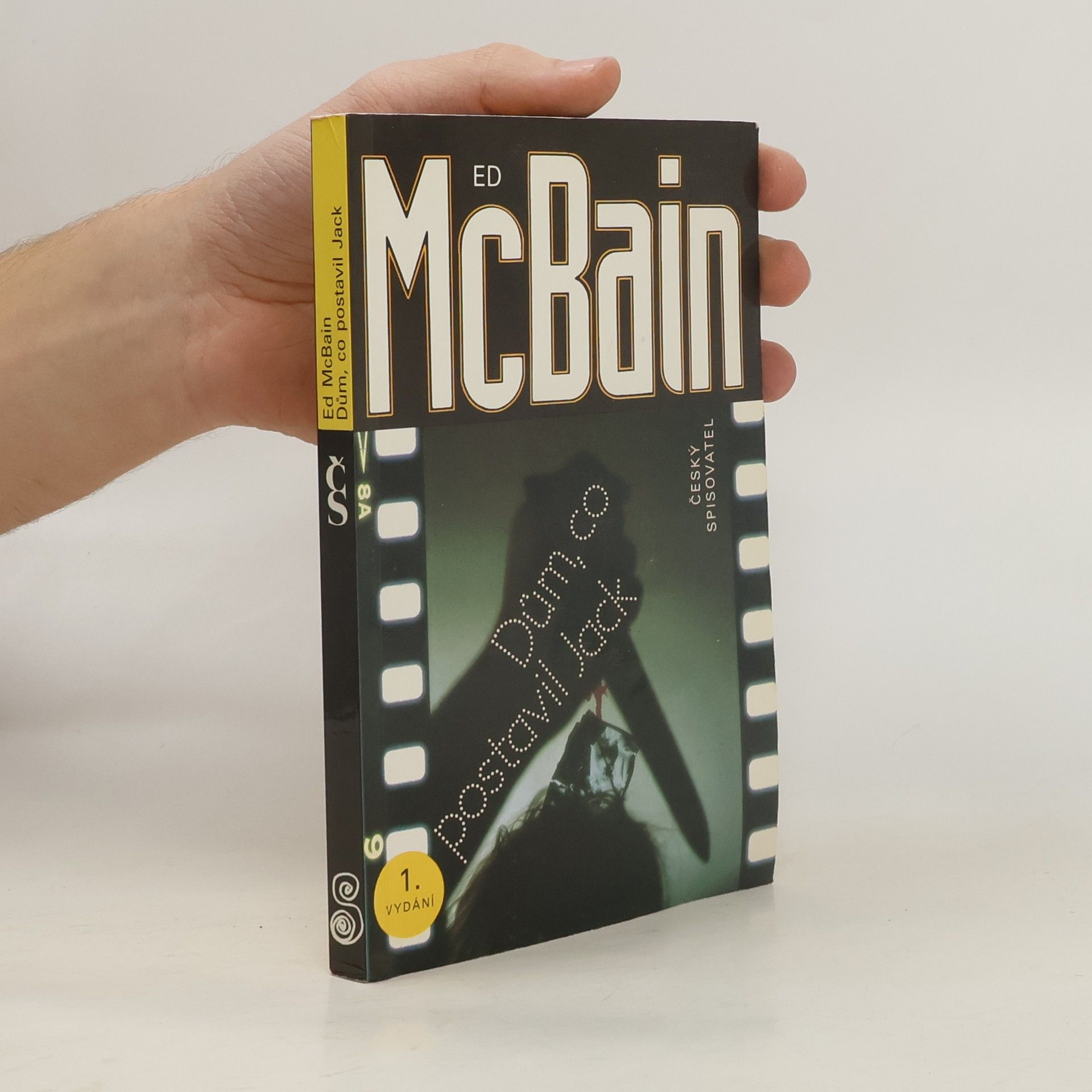 Ed McBain Dům, co postavil Jack