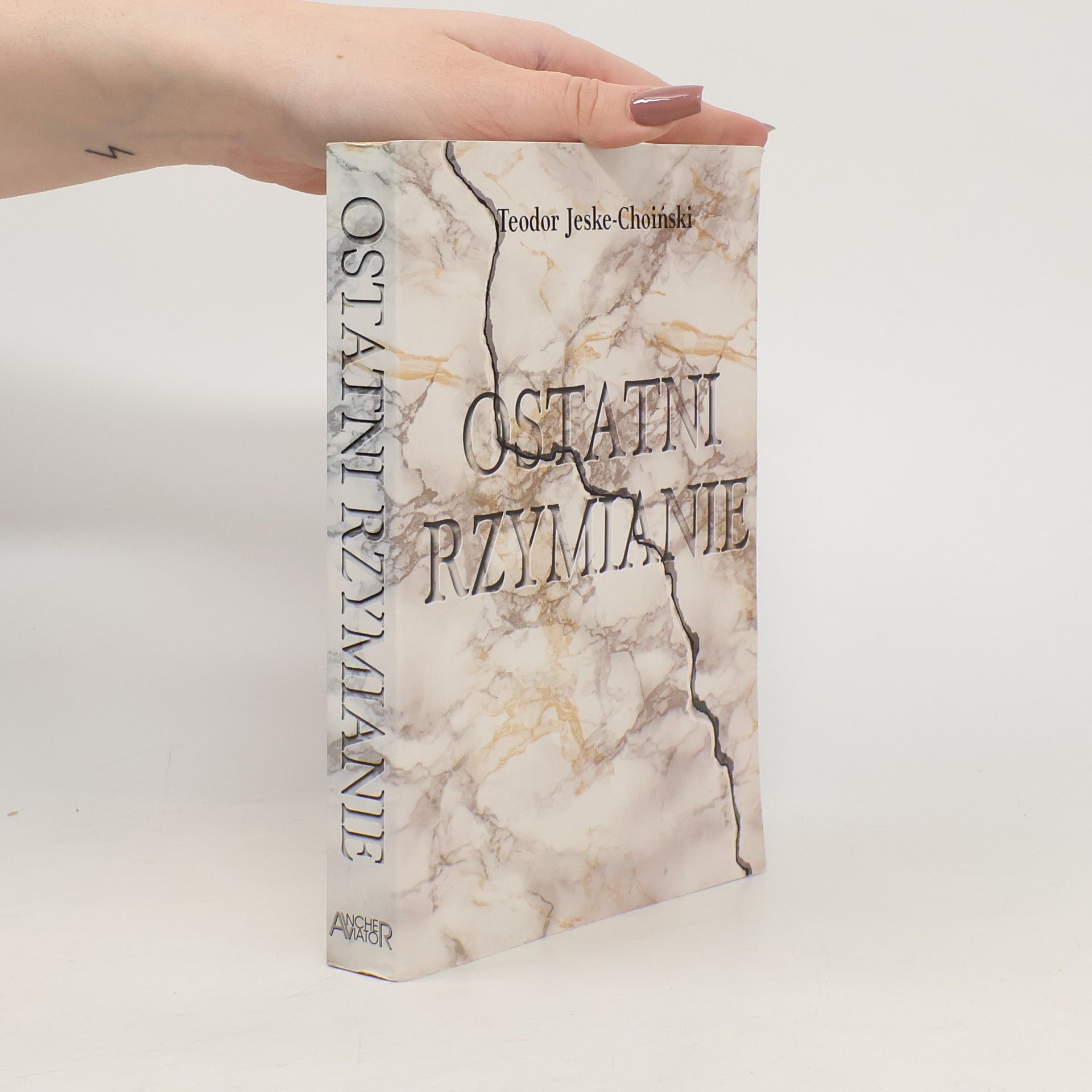 Teodor Jeske-Choiński Ostatni Rzymianie