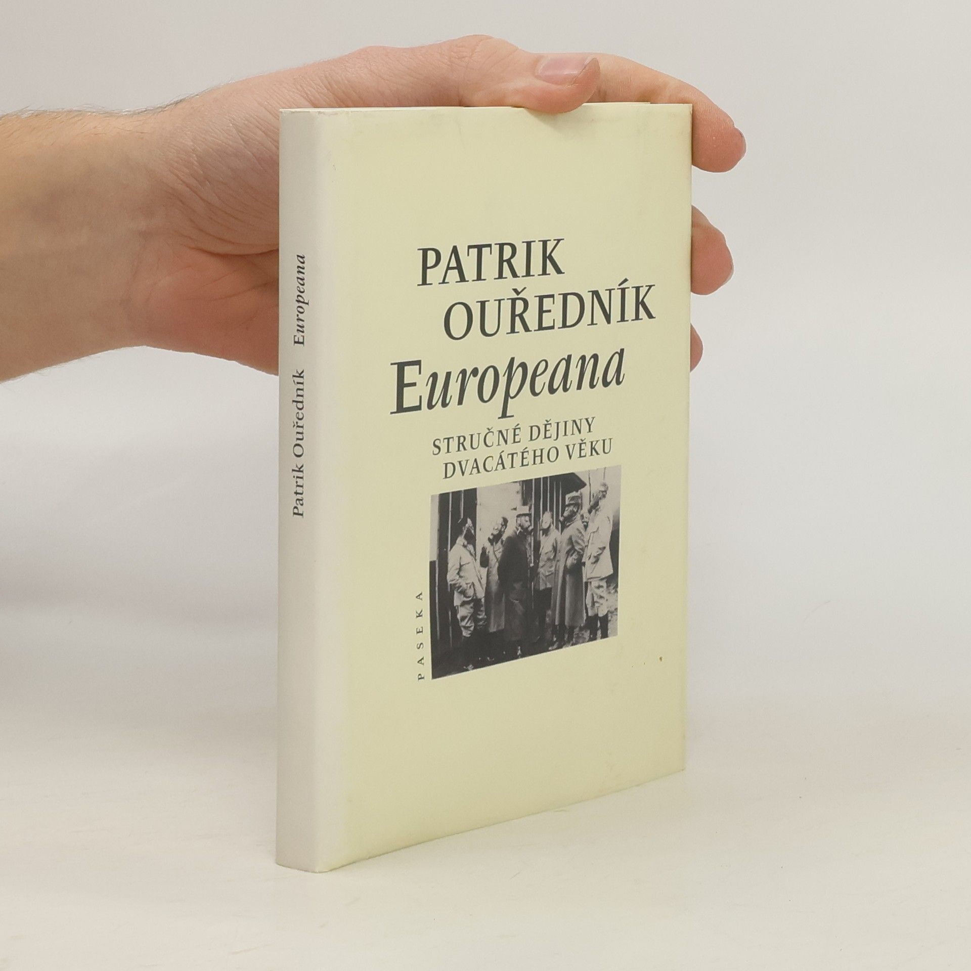 Patrik Ouředník Europeana: Stručné dějiny dvacátého věku