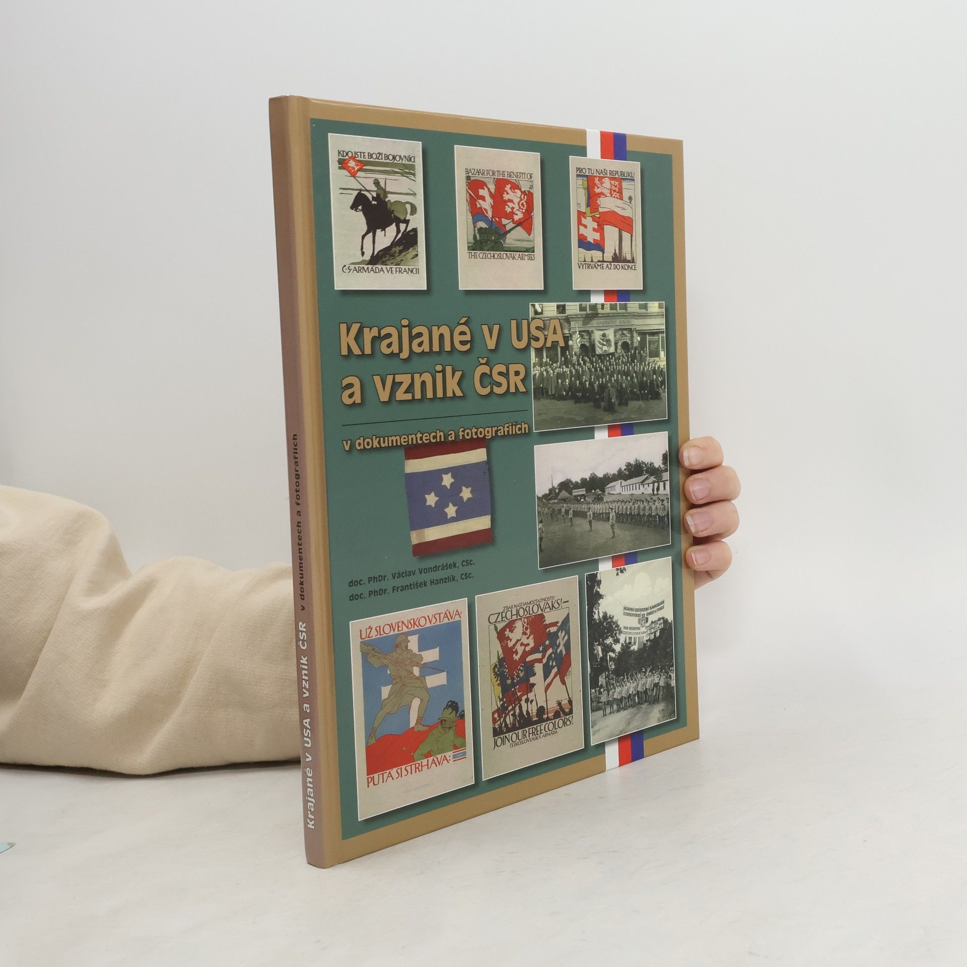 Krajané v USA a vznik ČSR v dokumentech a fotografiích