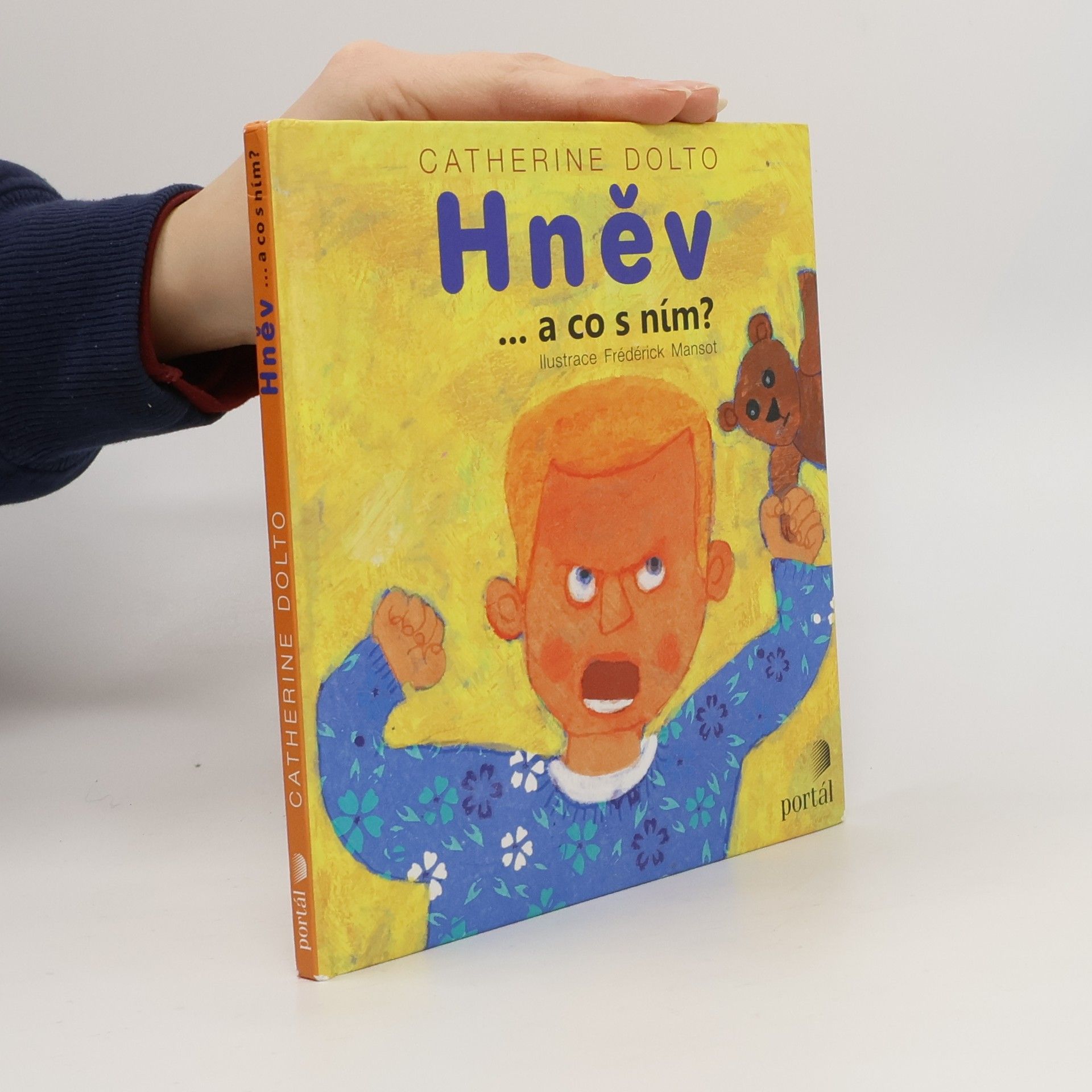 Catherine Dolto Hněv : ...a co s ním?