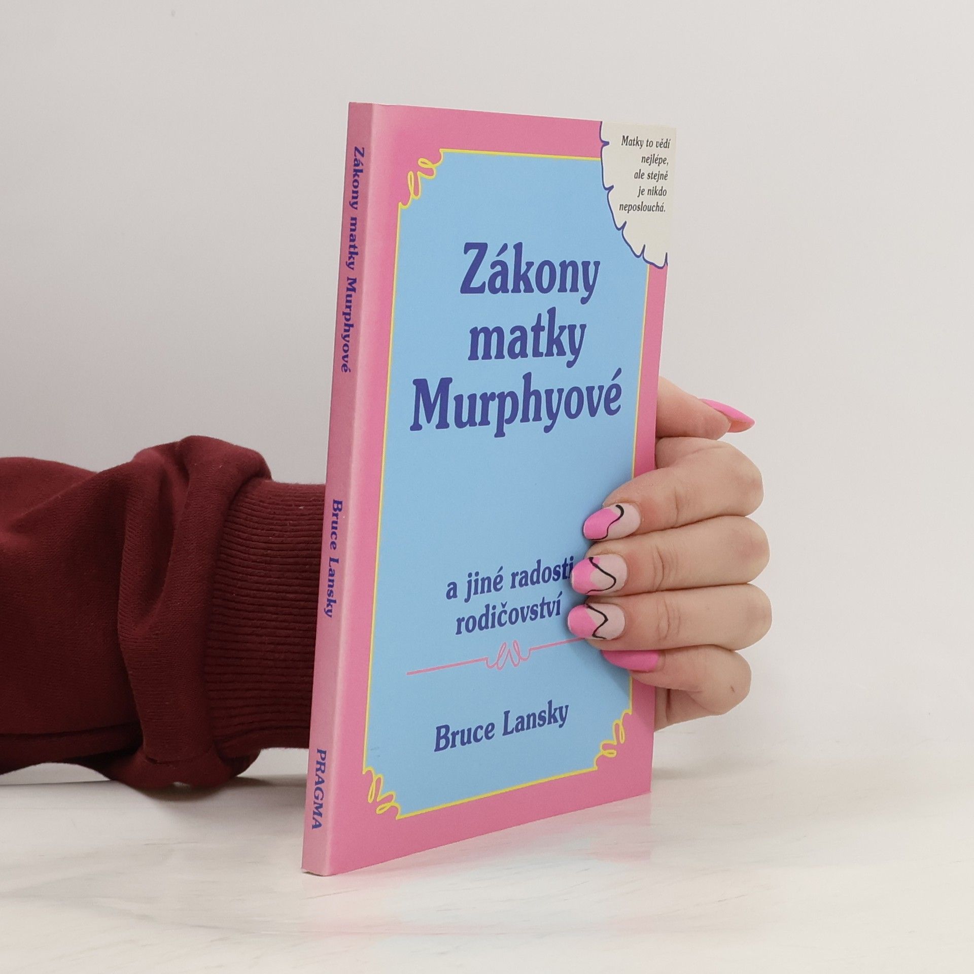 Bruce Lansky Zákony matky Murphyové