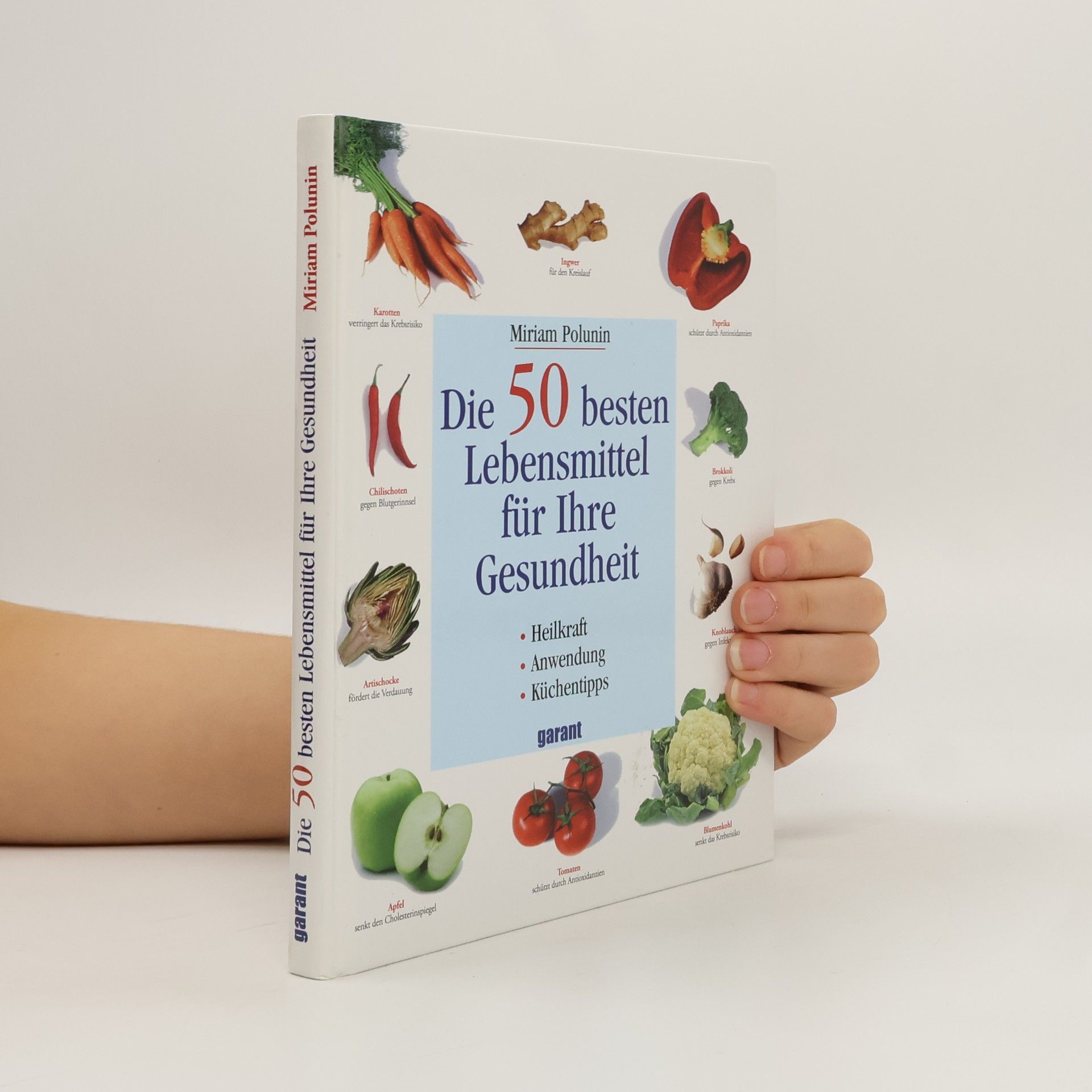 Miriam Polunin Die 50 besten Lebensmittel für Ihre Gesundheit