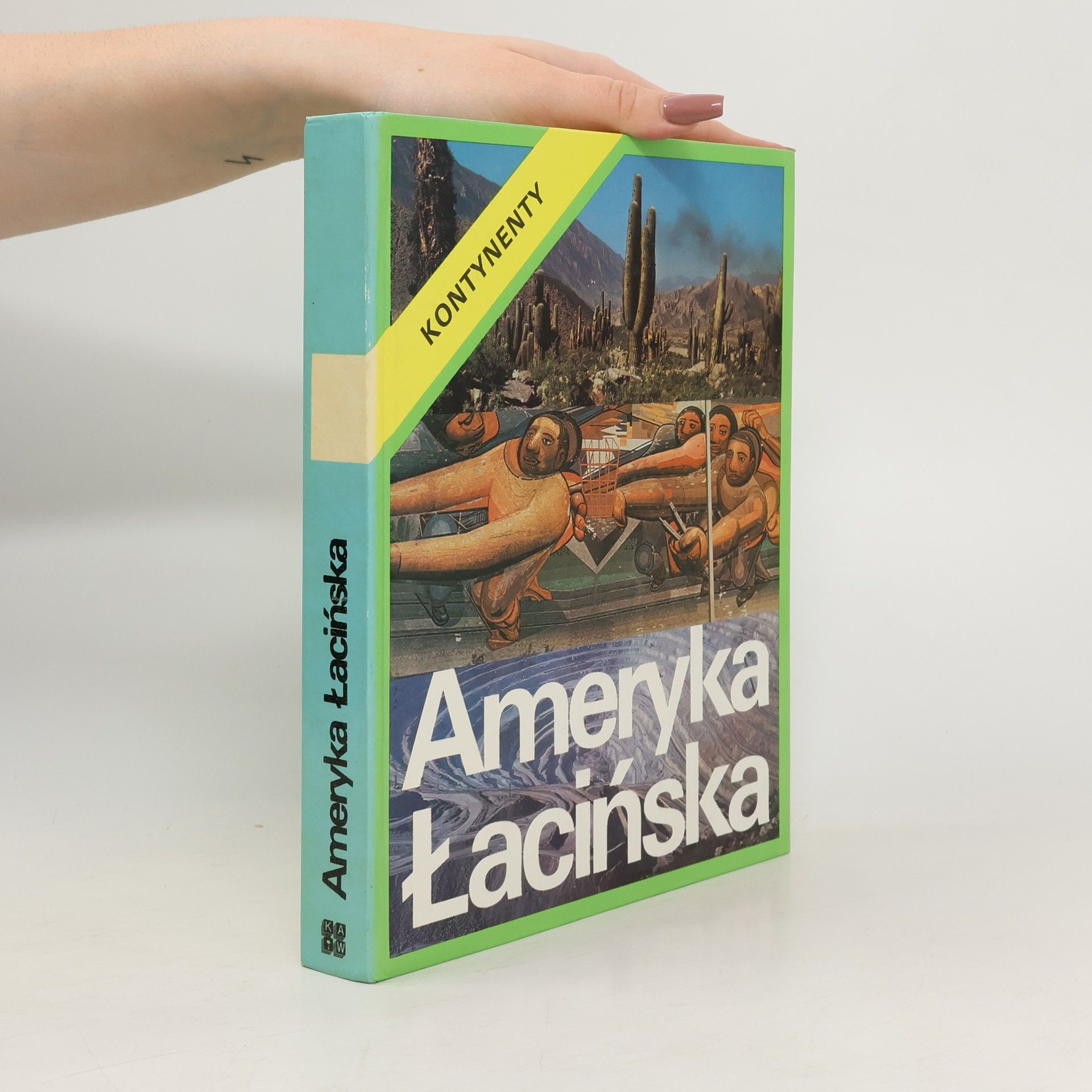 Various authors Kontynenty. Ameryka Lacińska