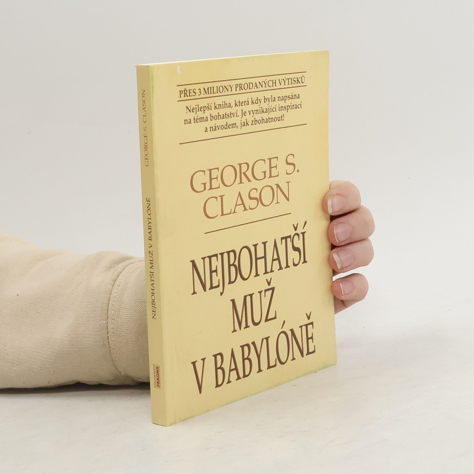 George S. Clason Nejbohatší muž v Babylóně