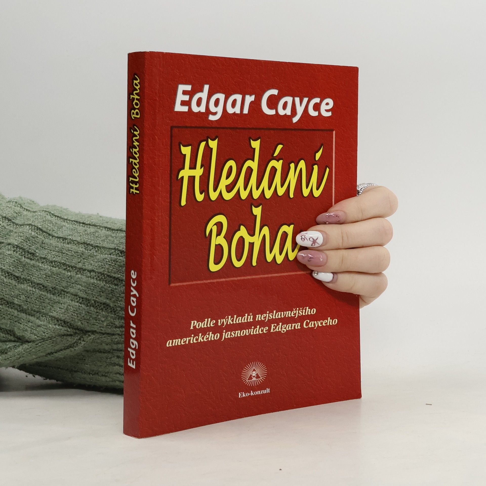 Edgar Evans Cayce Hledání Boha