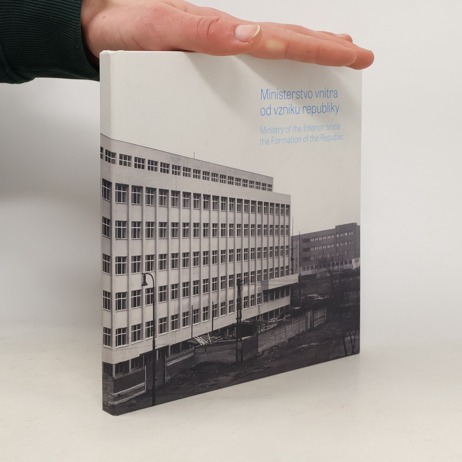 Auteurscollectief Ministerstvo vnitra od vzniku republiky. Ministry of the Interior since the formation of the republic