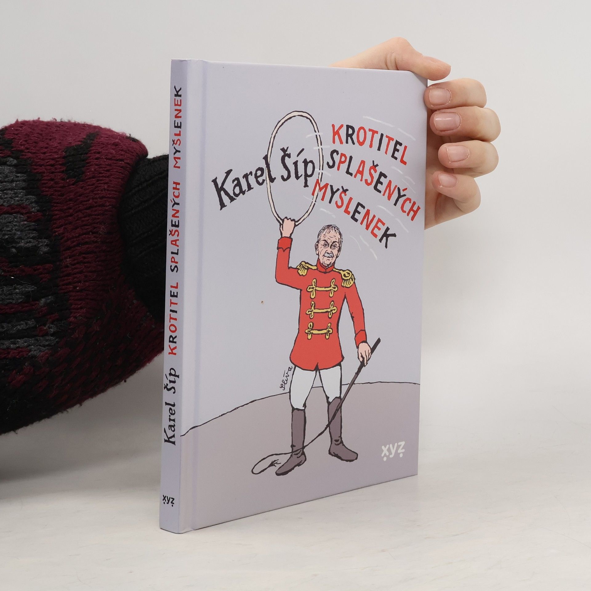 Karel Šíp Krotitel splašených myšlenek
