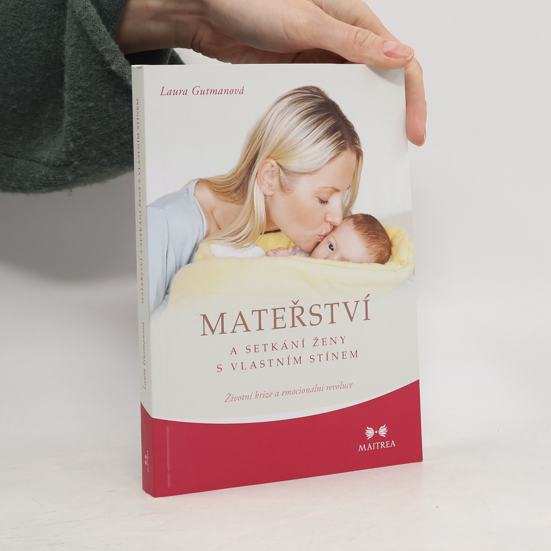 Laura Gutman Mateřství a setkání ženy s vlastním stínem