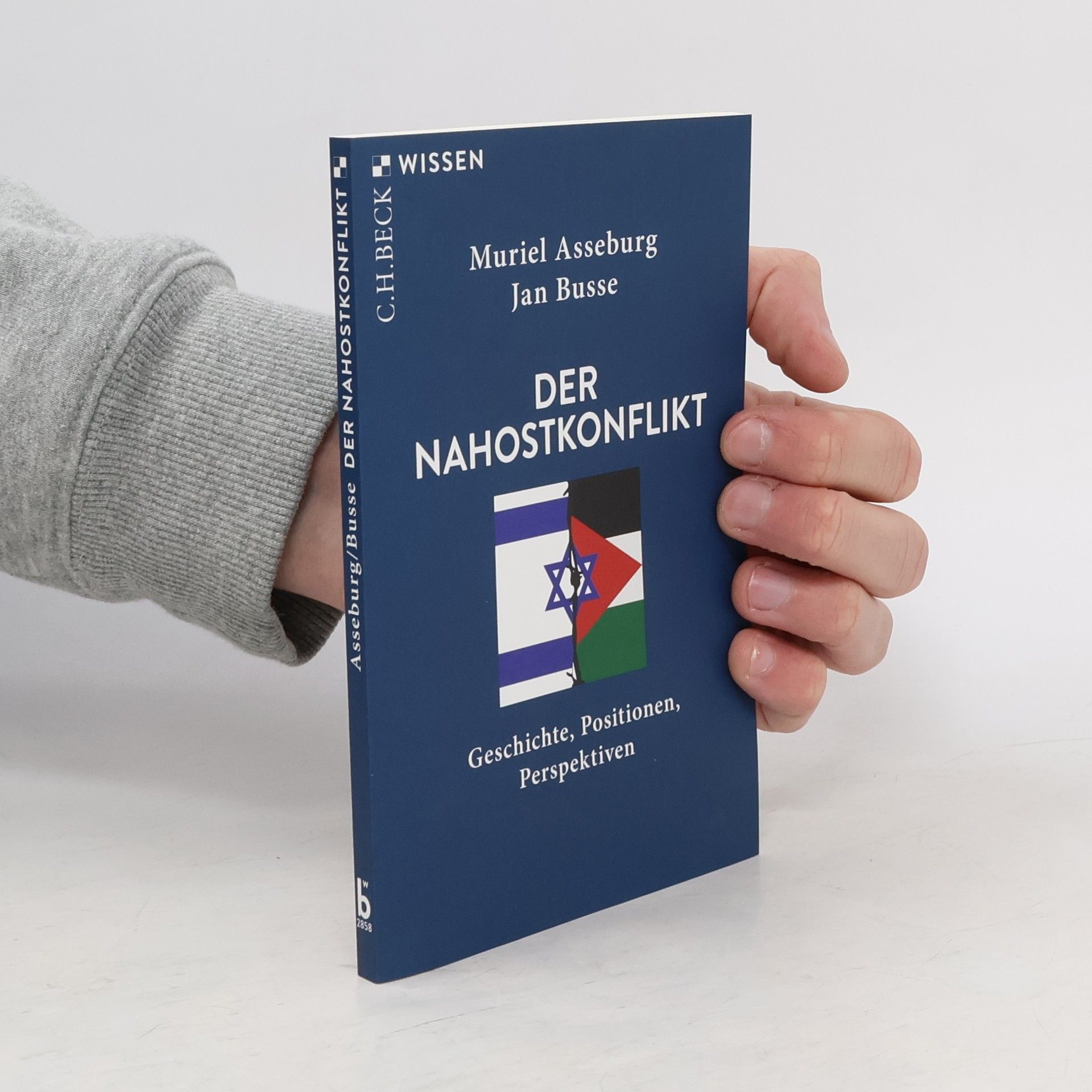 Muriel Asseburg Der Nahostkonflikt