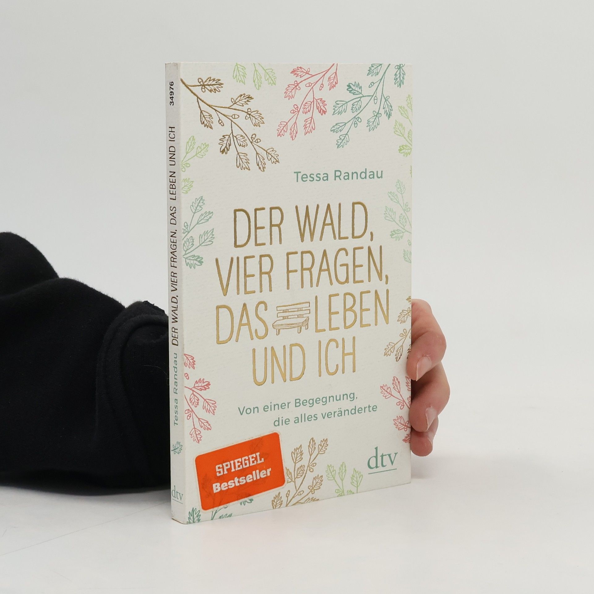 Tessa Randau Der Wald, vier Fragen, das Leben und ich