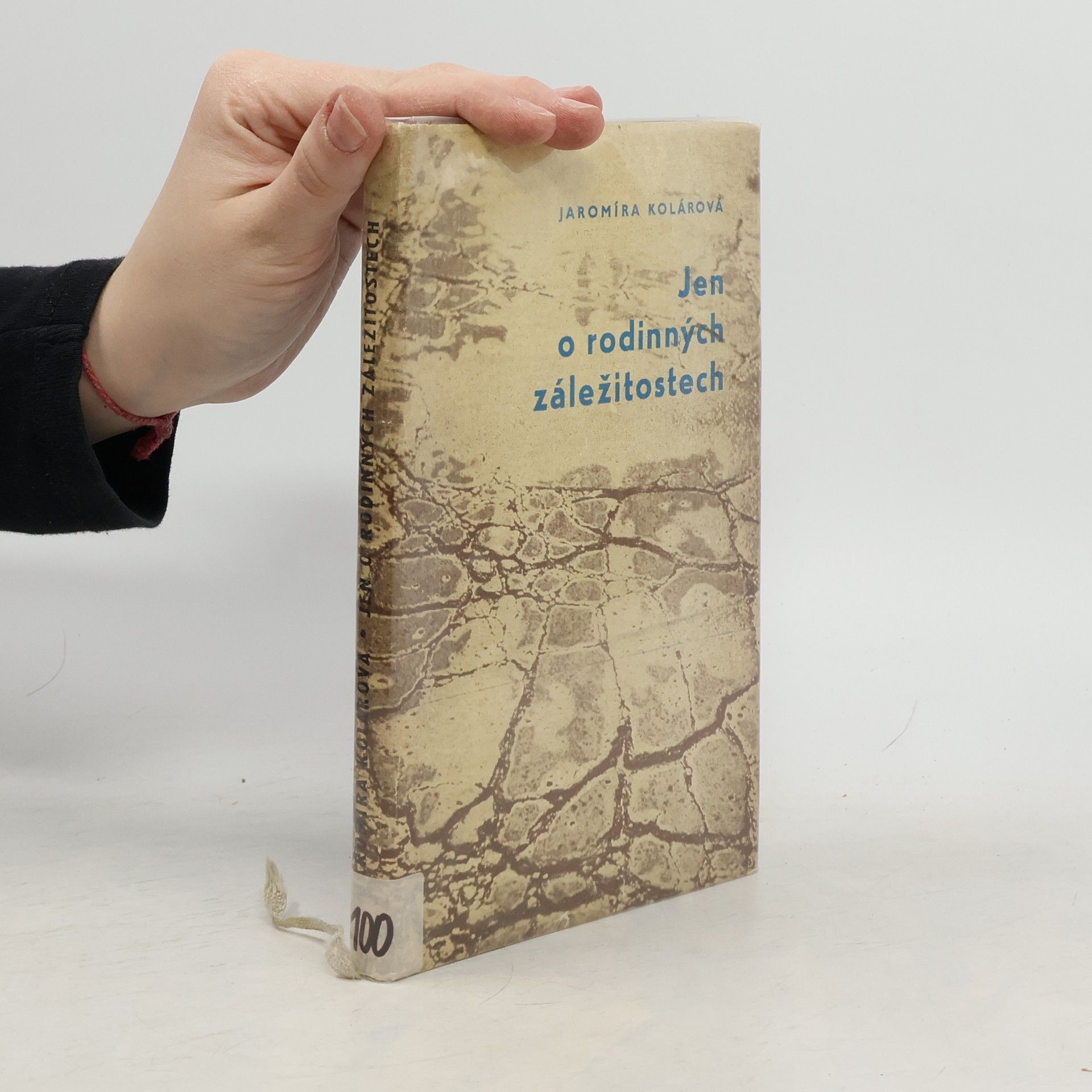 Jaromíra Kolárová Jen o rodinných záležitostech