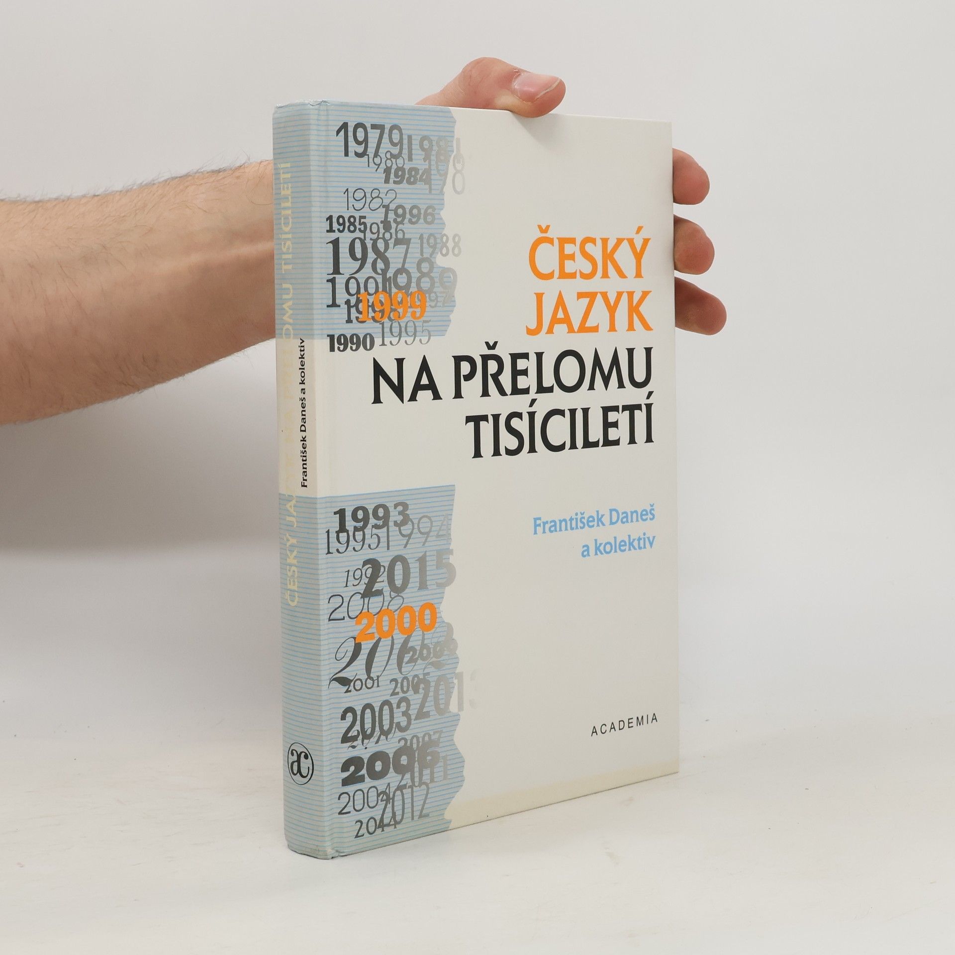 František Daneš Český jazyk na přelomu tisíciletí