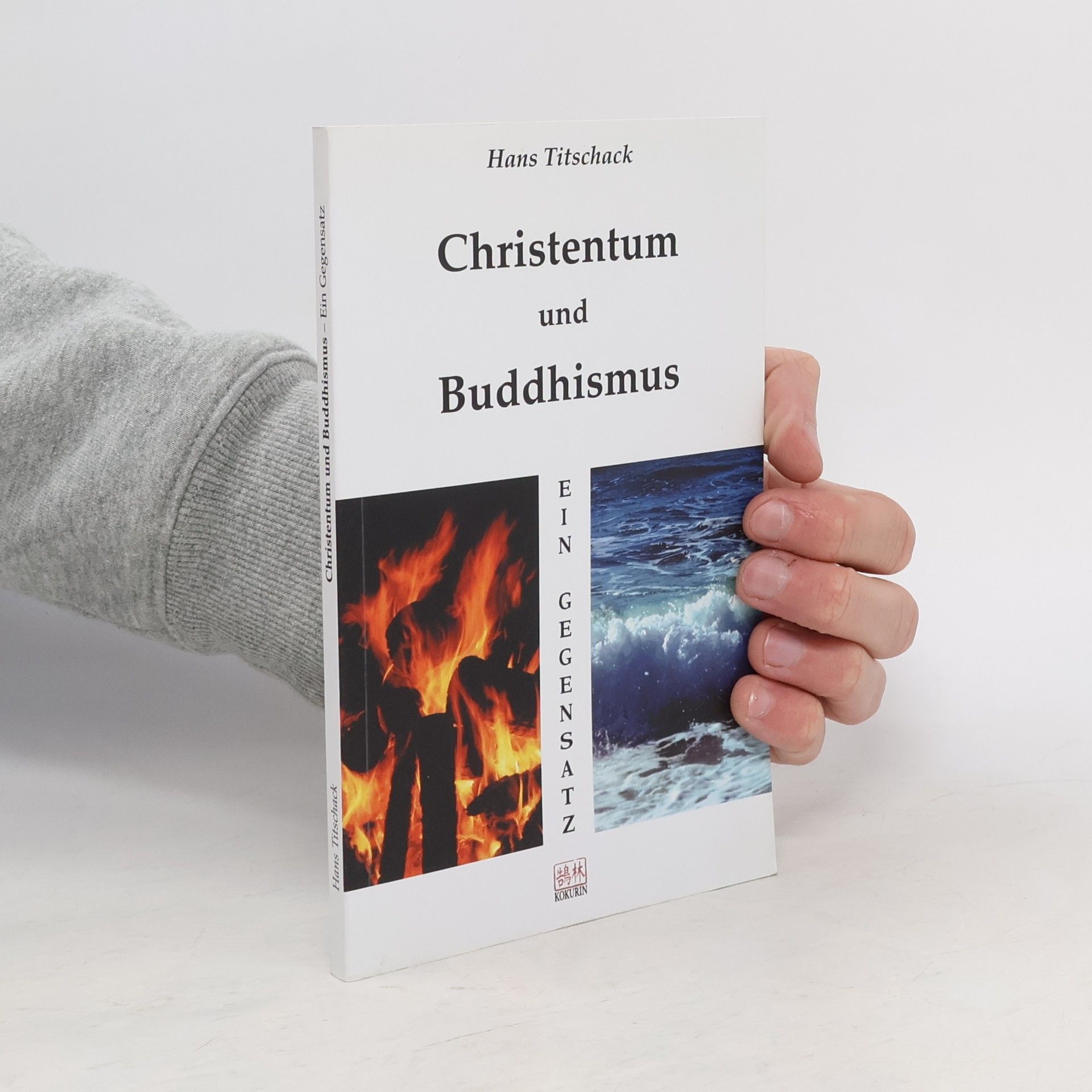 Hans Titschack Christentum und Buddhismus