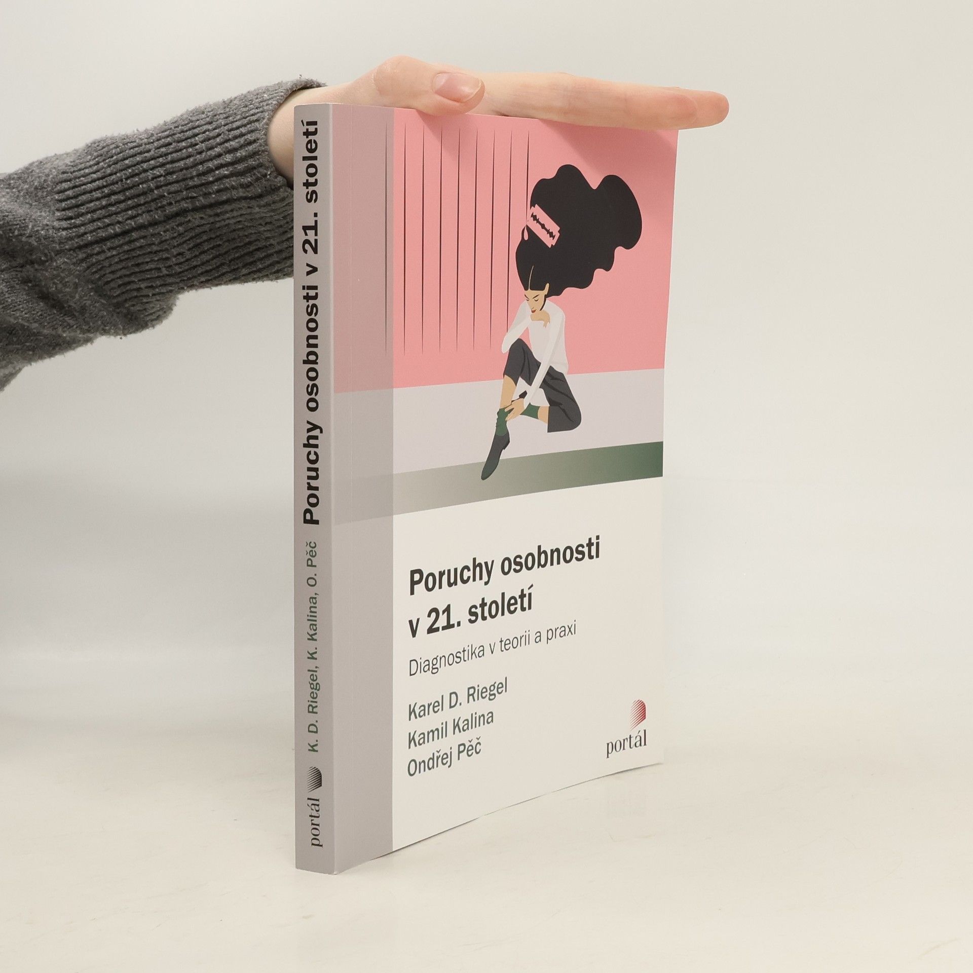 Poruchy osobnosti v 21. století : diagnostika v teorii a praxi