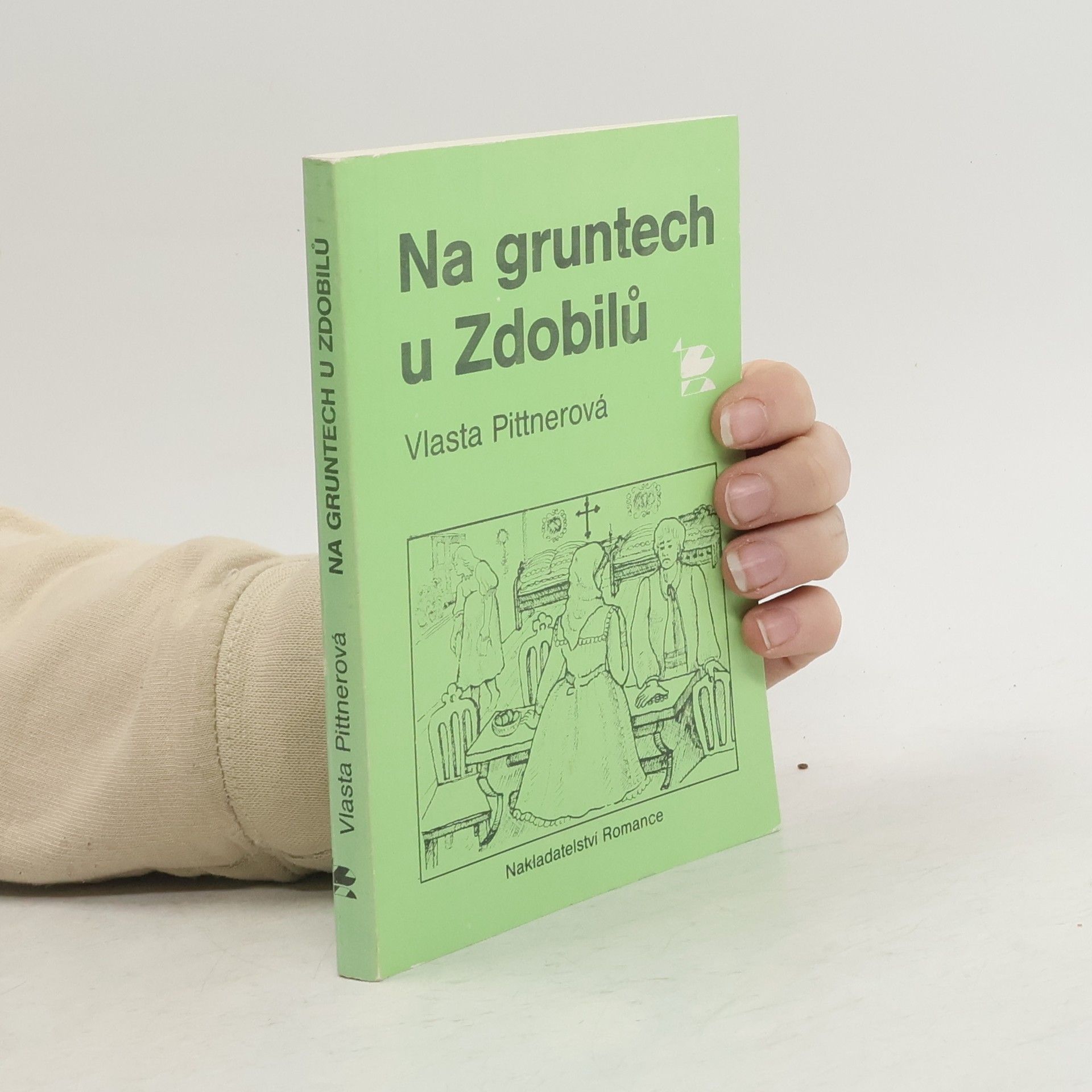 Vlasta Pittnerová Na gruntech u Zdobilů