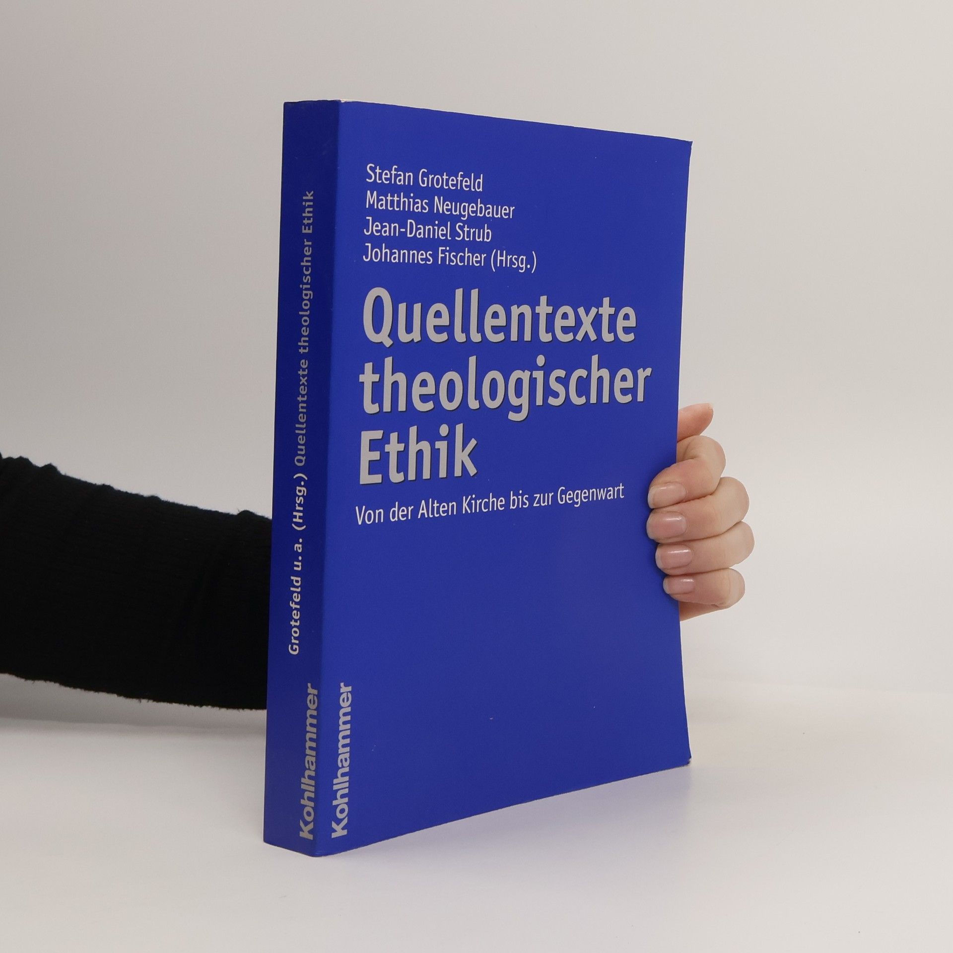 Stefan Grotefeld Quellentexte theologischer Ethik