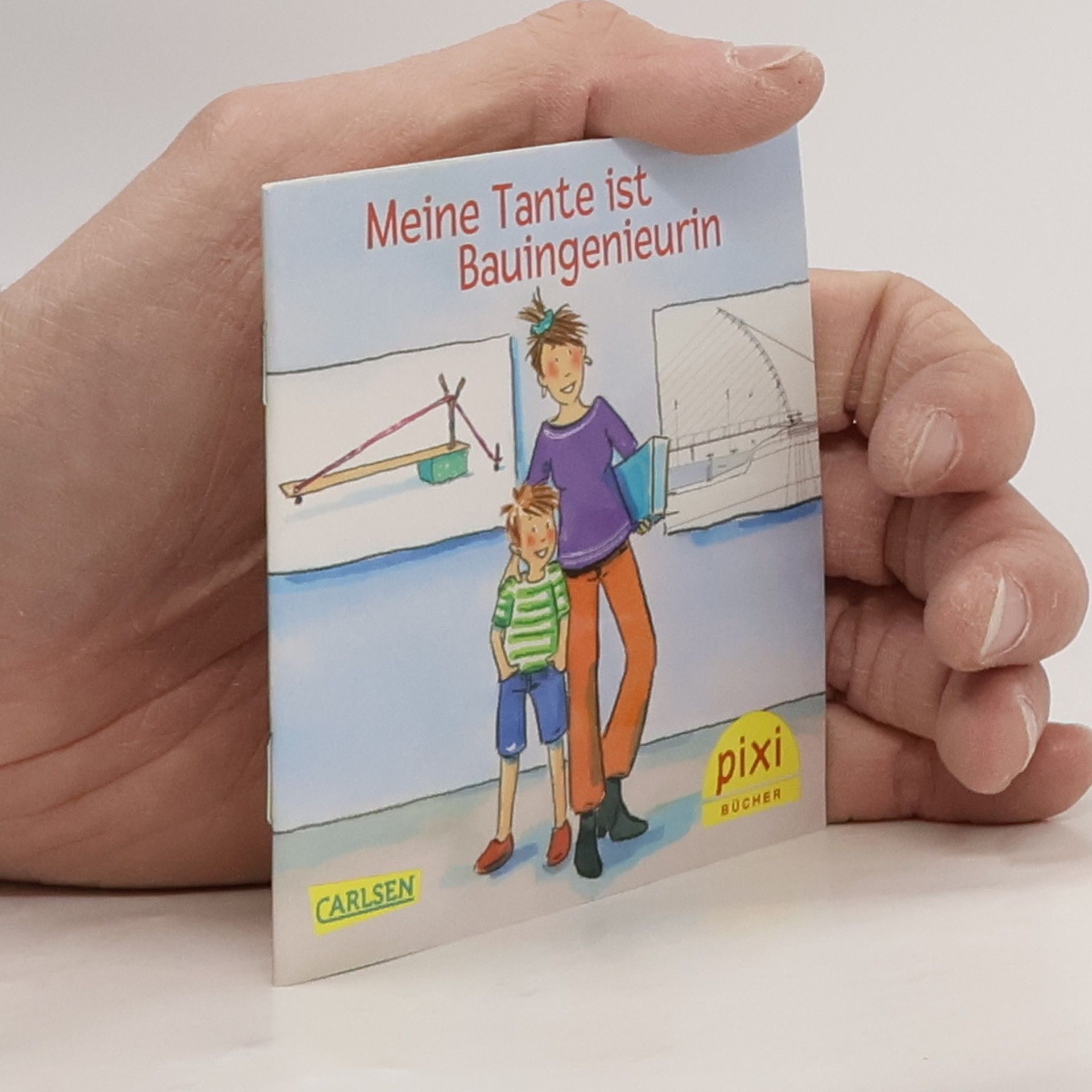 Autorenkollektiv Meine Tante ist Bauingenieurin