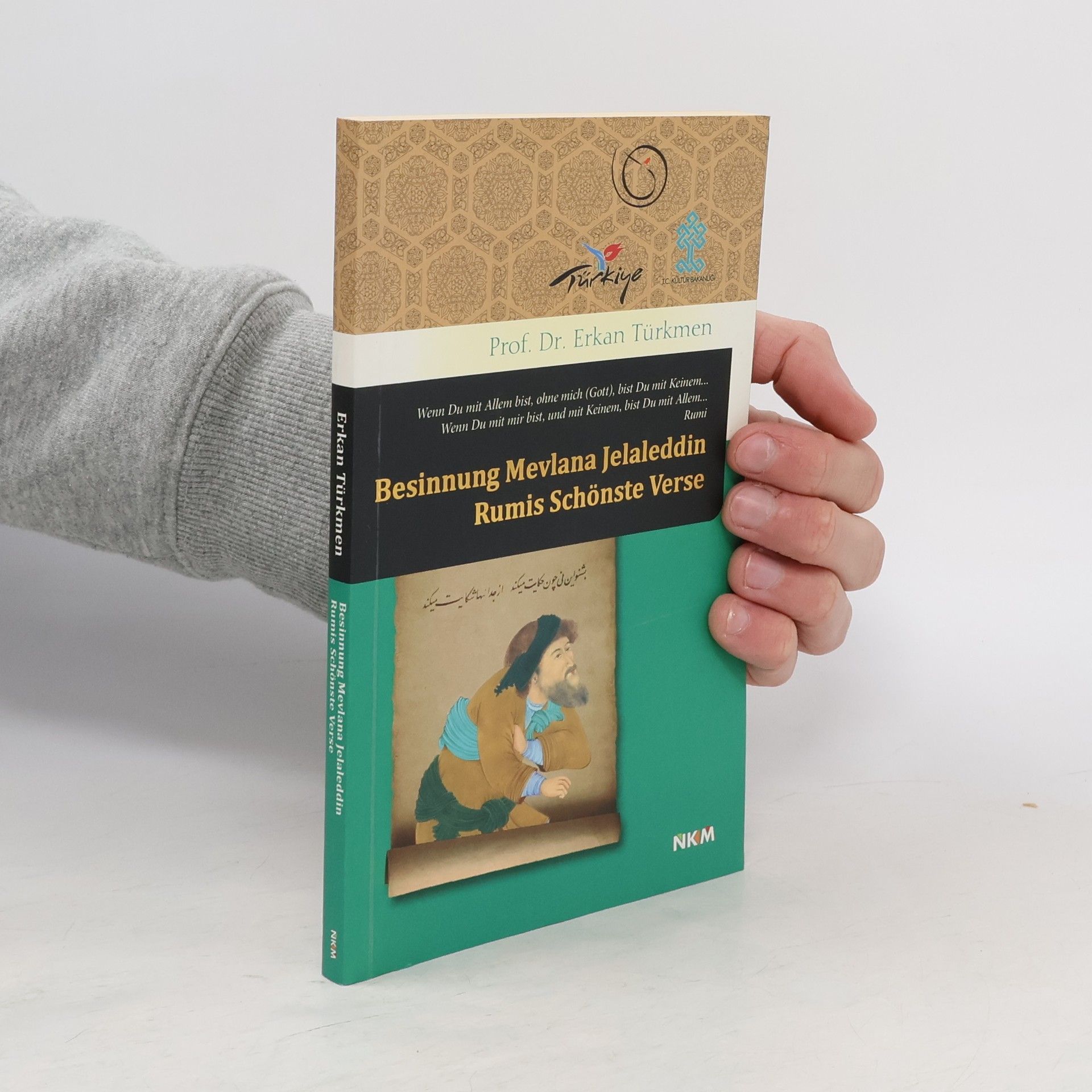 Erkan Türkmen Besinnung Mevlana Jelaleddin Rumis schönste Verse