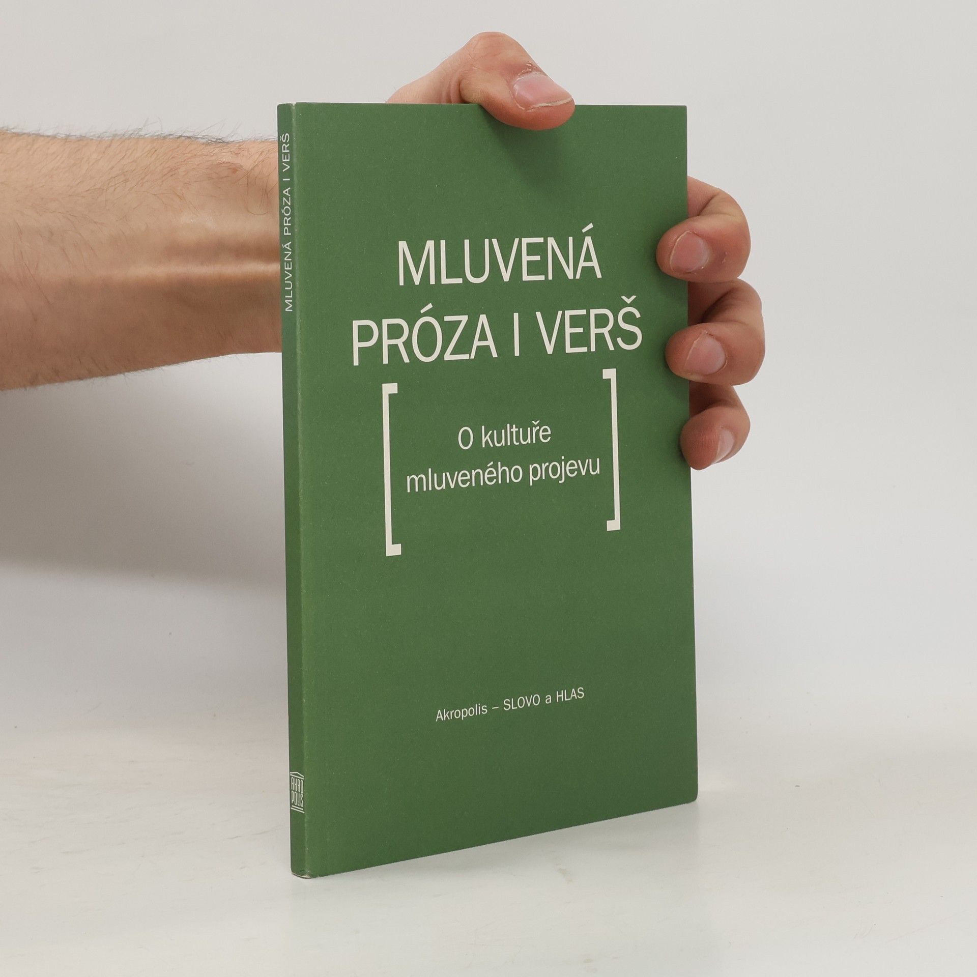 František Daneš Mluvená próza i verš : o kultuře mluveného projevu