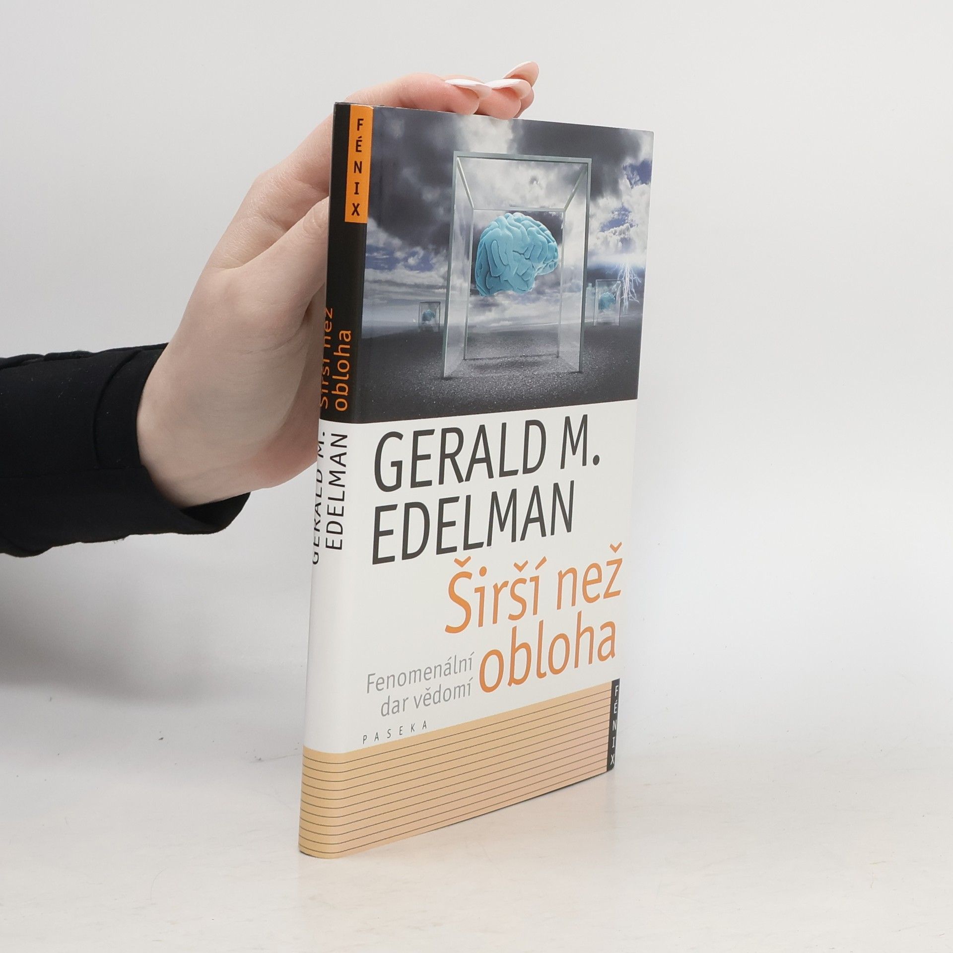 Gerald M. Edelman Širší než obloha. Fenomenální dar vědomí