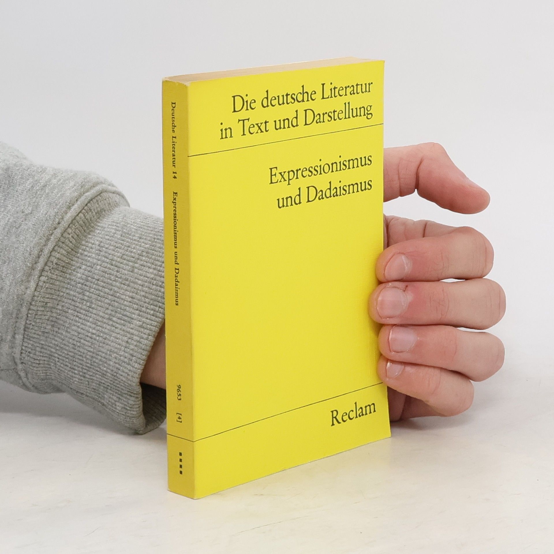 Otto Ferdinand Best Die deutsche Literatur : ein Abriss in Text und Darstellung. Band 14, Expressionismus und Dadaismus : herausgegeben von Otto F. Best und Hans-Jürgen Schmitt [celý soubor]