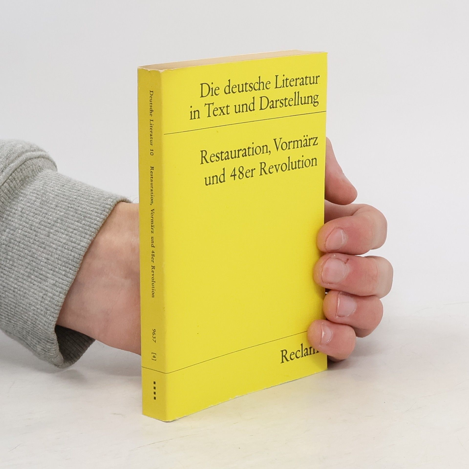 Otto Ferdinand Best Die deutsche Literatur in Text und Darstellung, Band 10: Vormärz