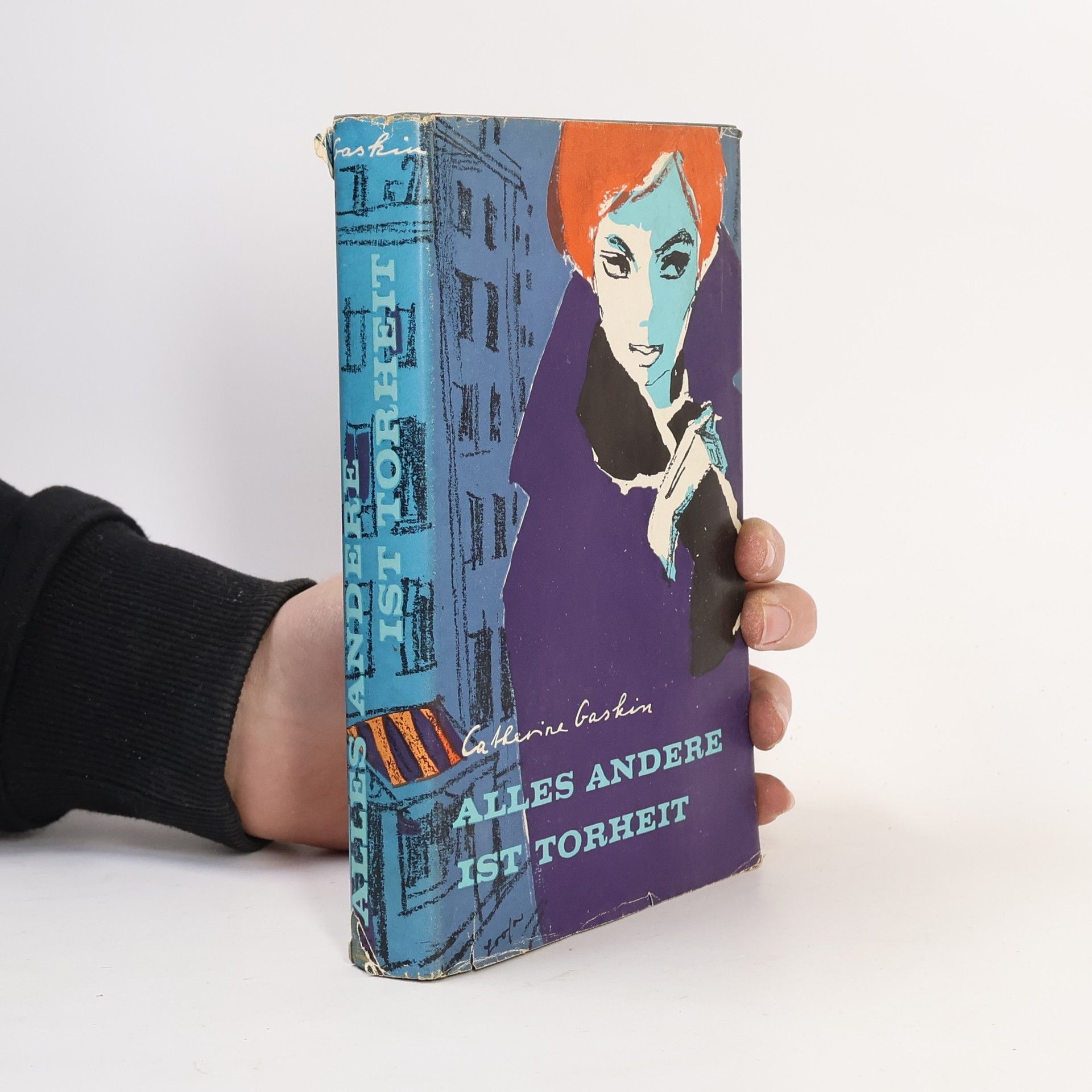Catherine Gaskin Allles andere ist Torheit