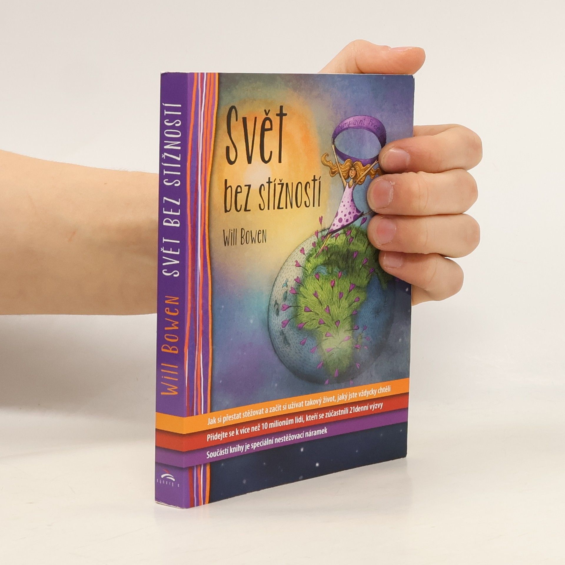 Will Bowen Svět bez stížností