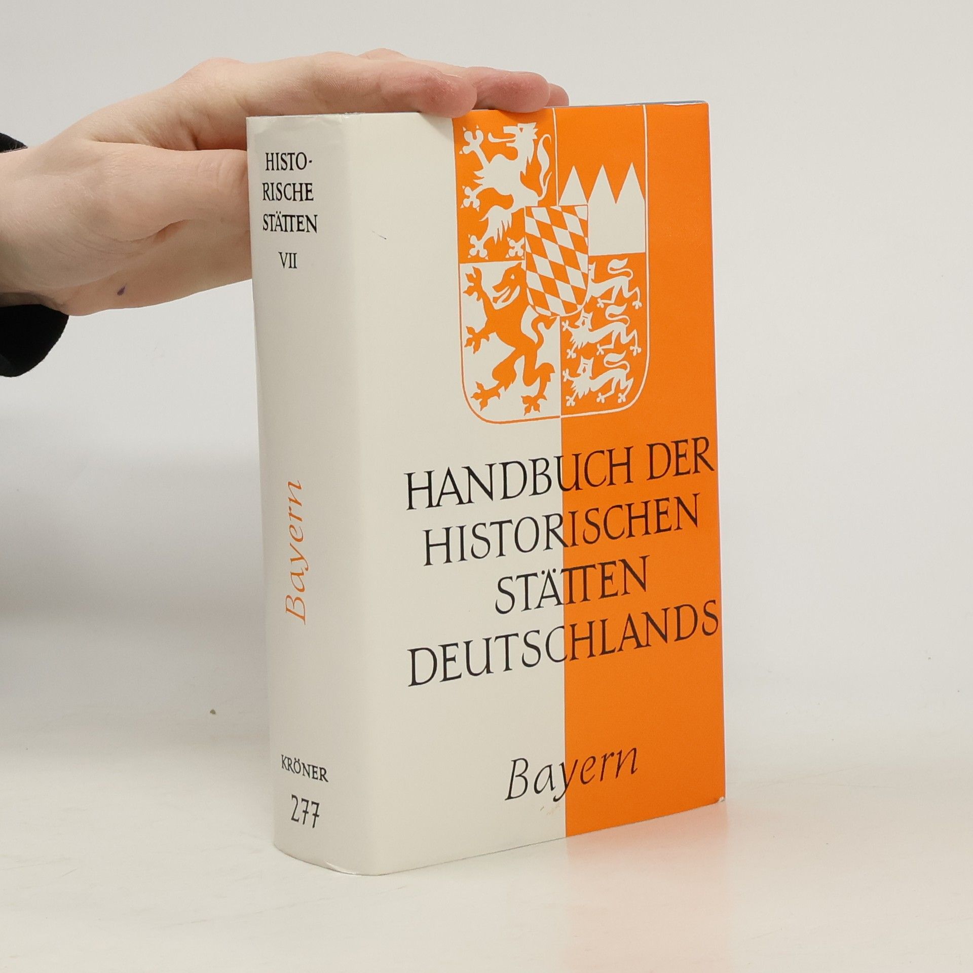Karl Bosl Handbuch der historischen Stätten Deutschlands VII