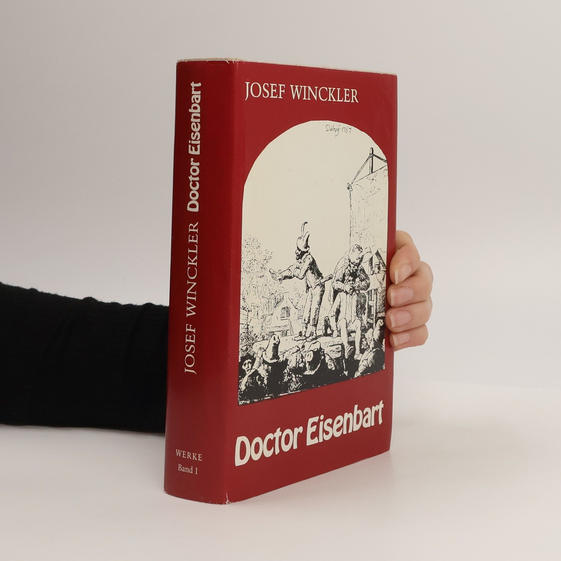 Josef Winckler Doctor Eisenbart. Band 1