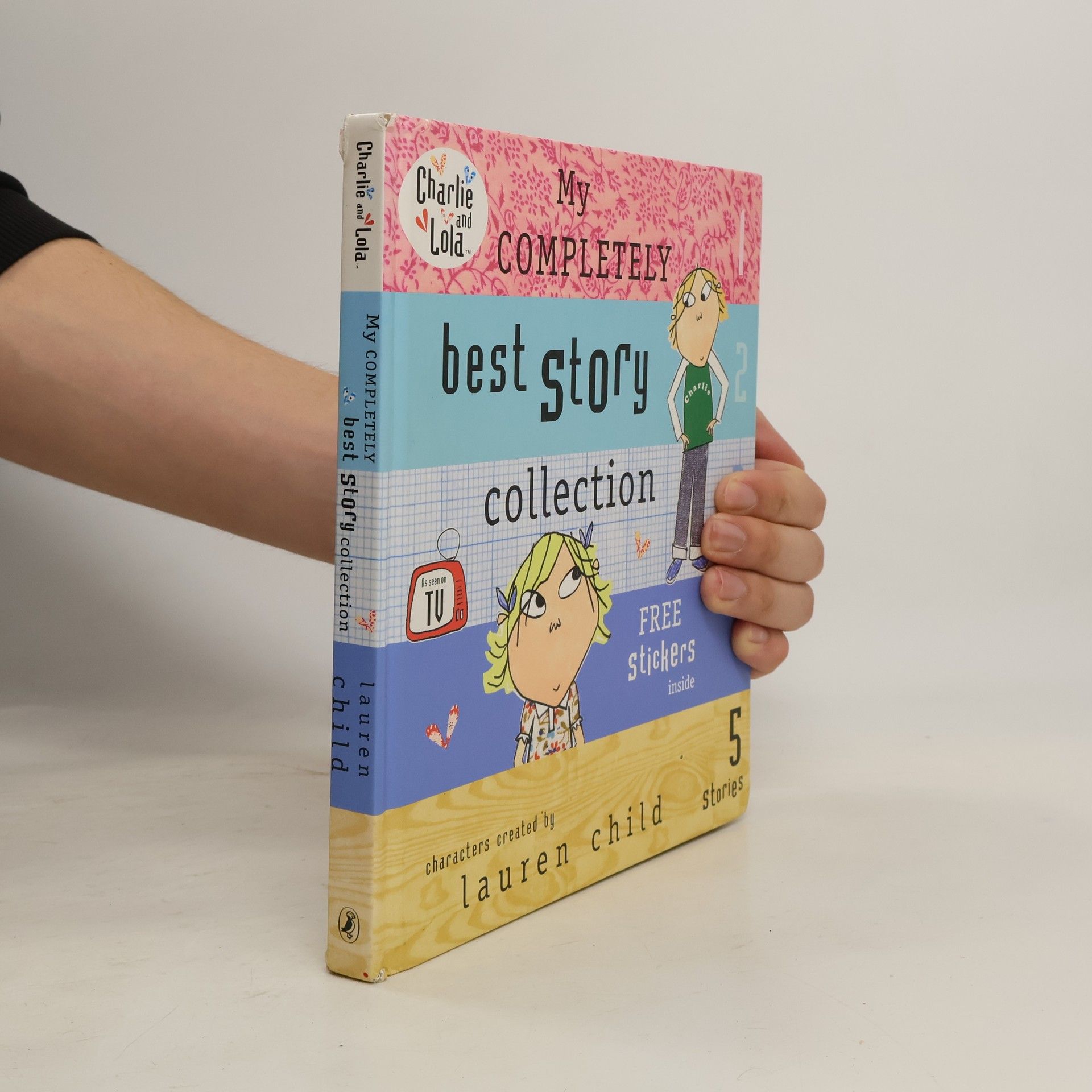 Charlie and Lola: My Completely Best Story Collection