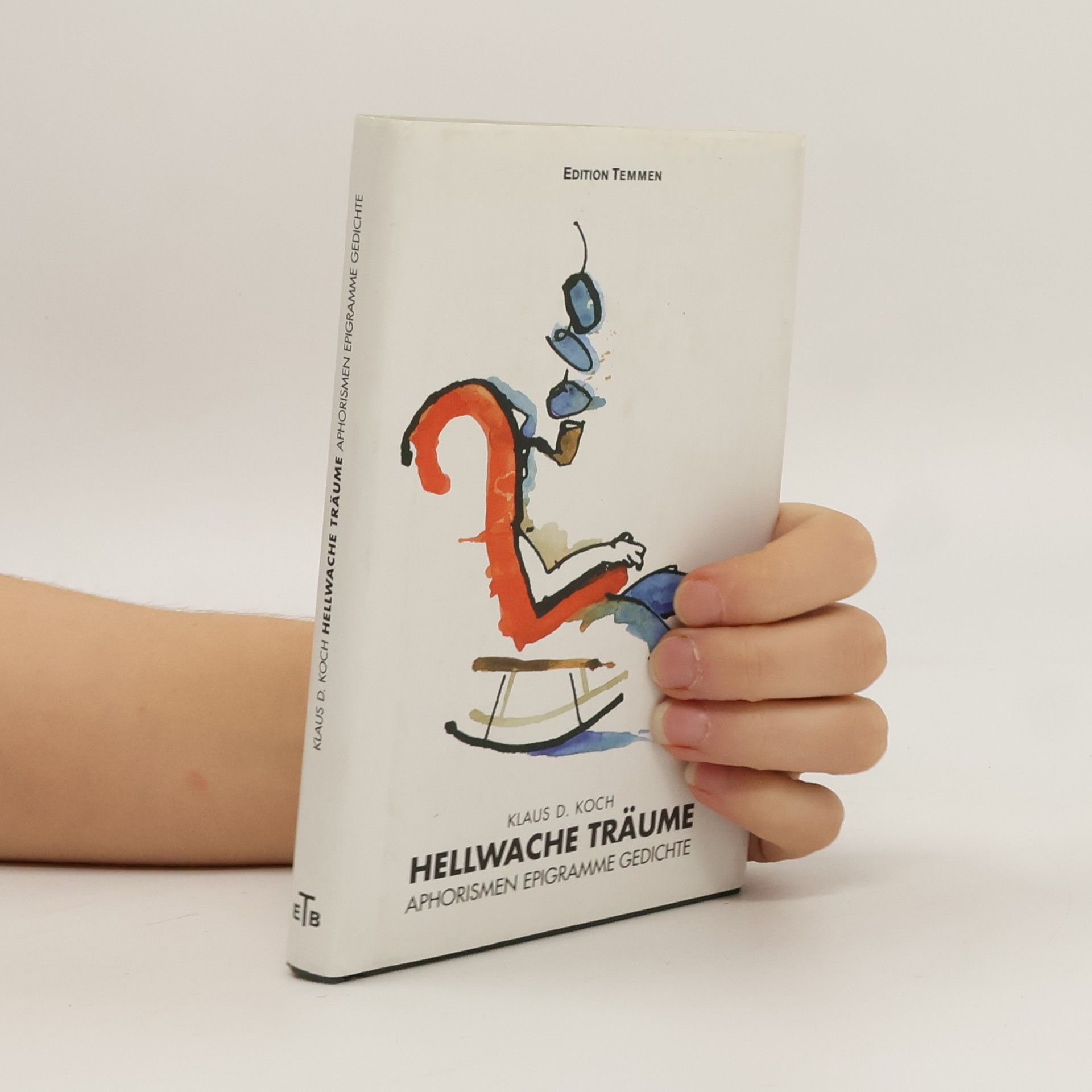 Klaus D. Koch Hellwache Träume