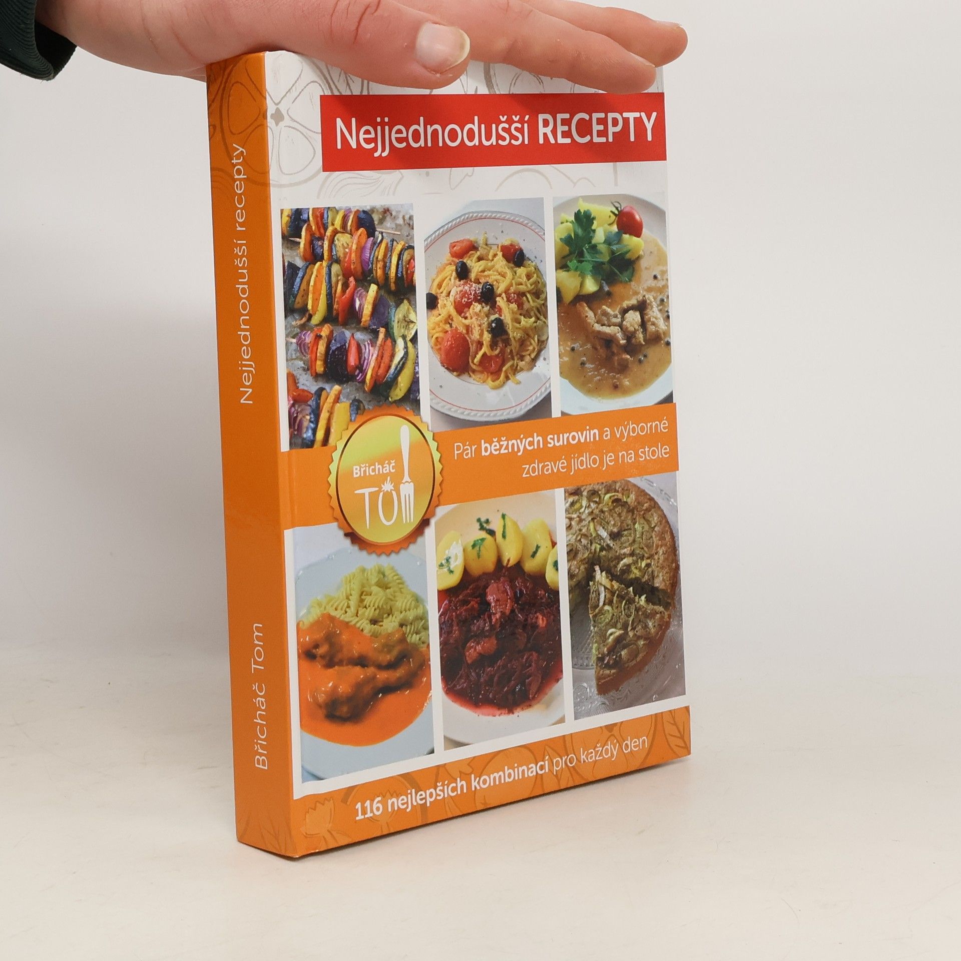 Tomáš Kosačík Nejjednodušší recepty