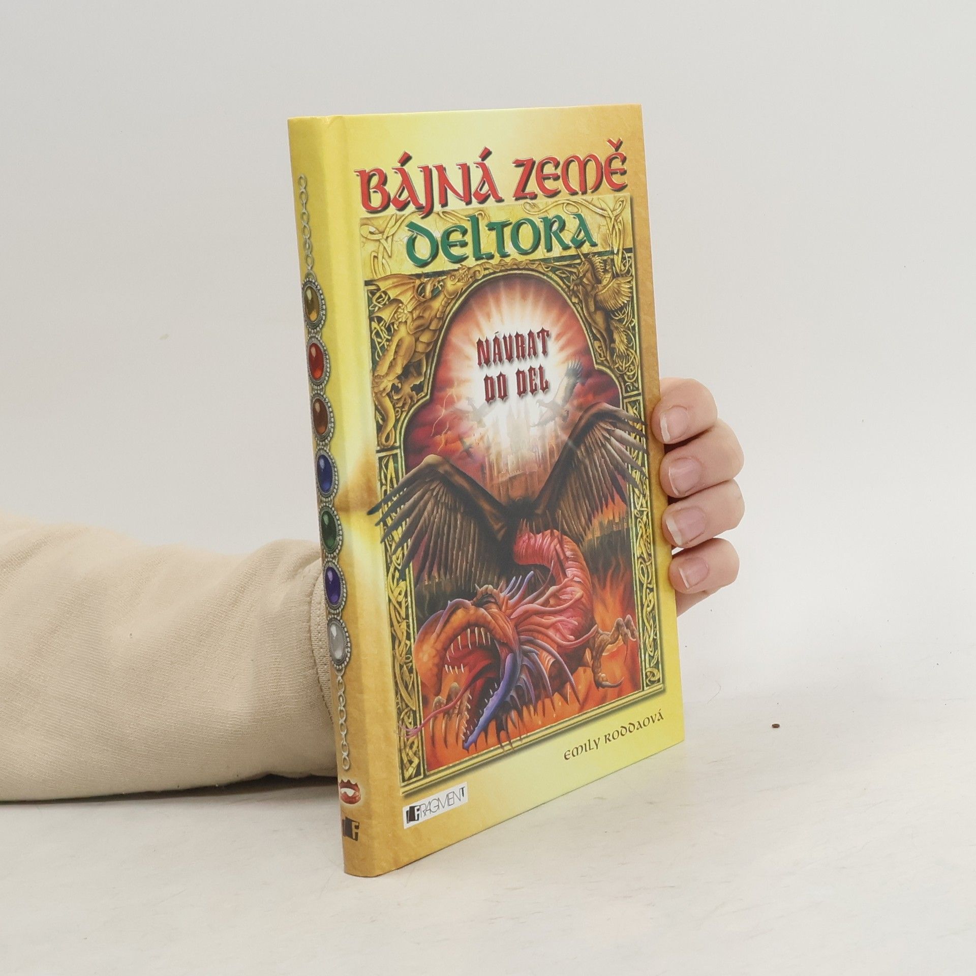 Jennifer Rowe Bájná země Deltora. Návrat do Del