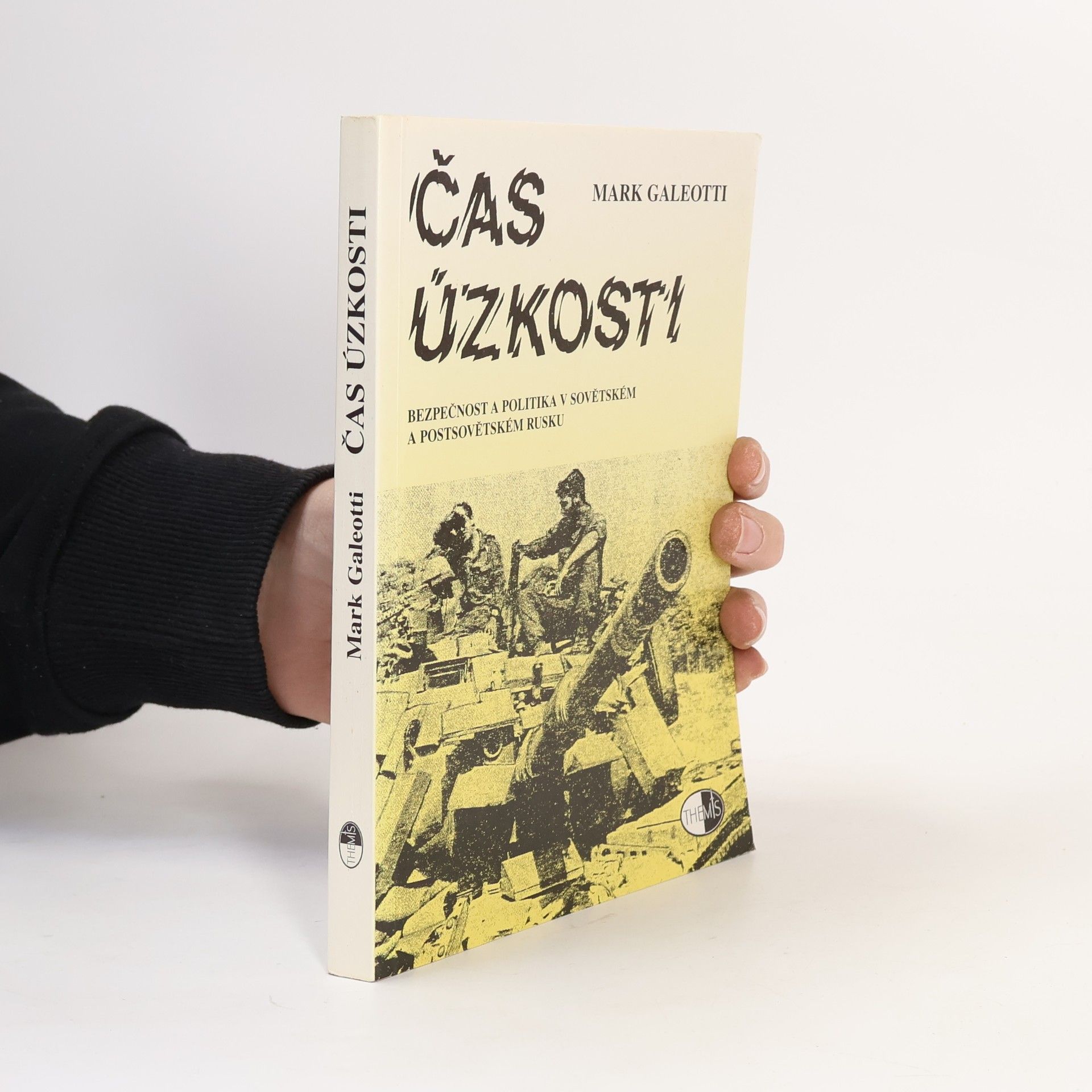 Mark Galeotti Čas úzkosti