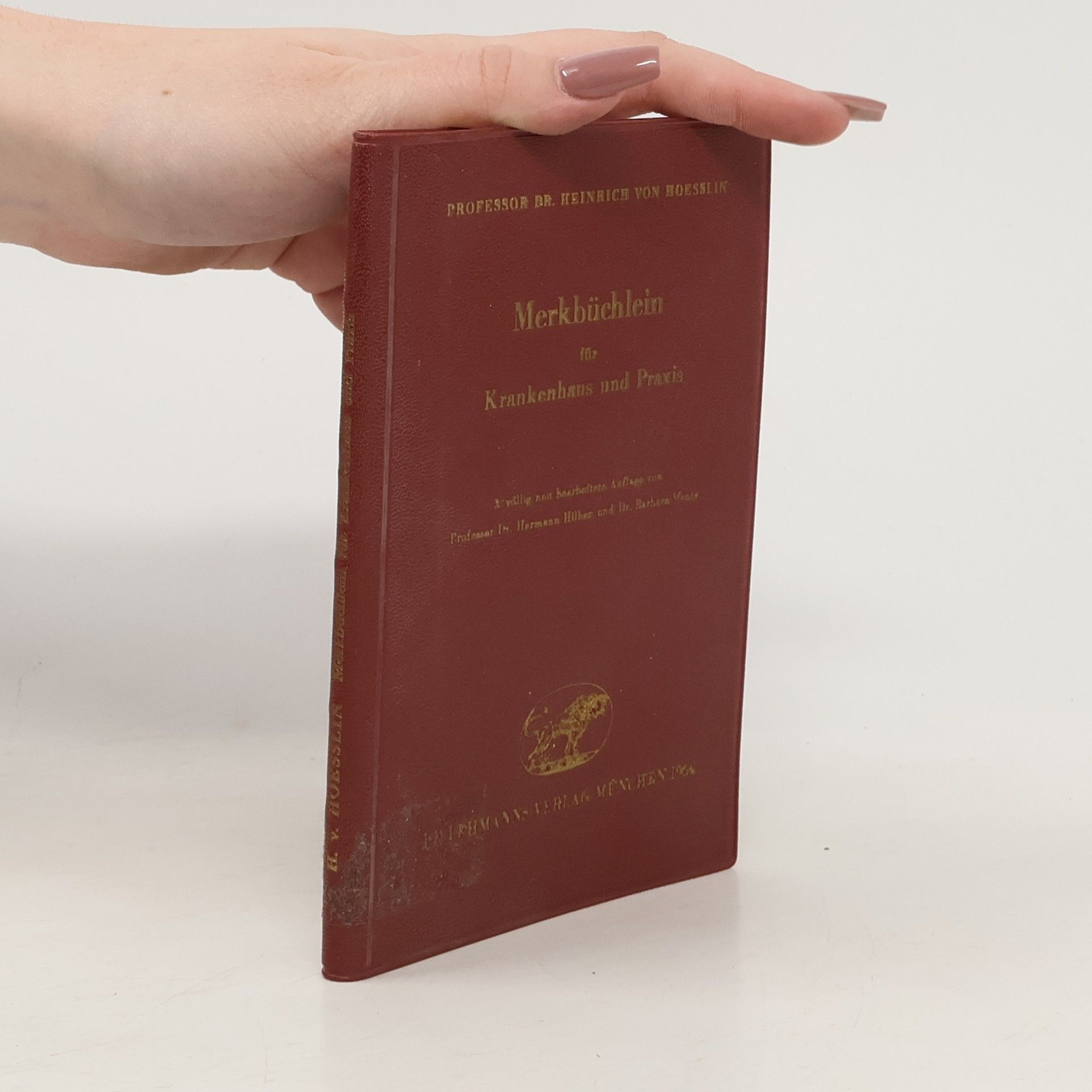 Heinrich Von Hoeßlin Merkbüchlein für Krankenhaus und Praxis