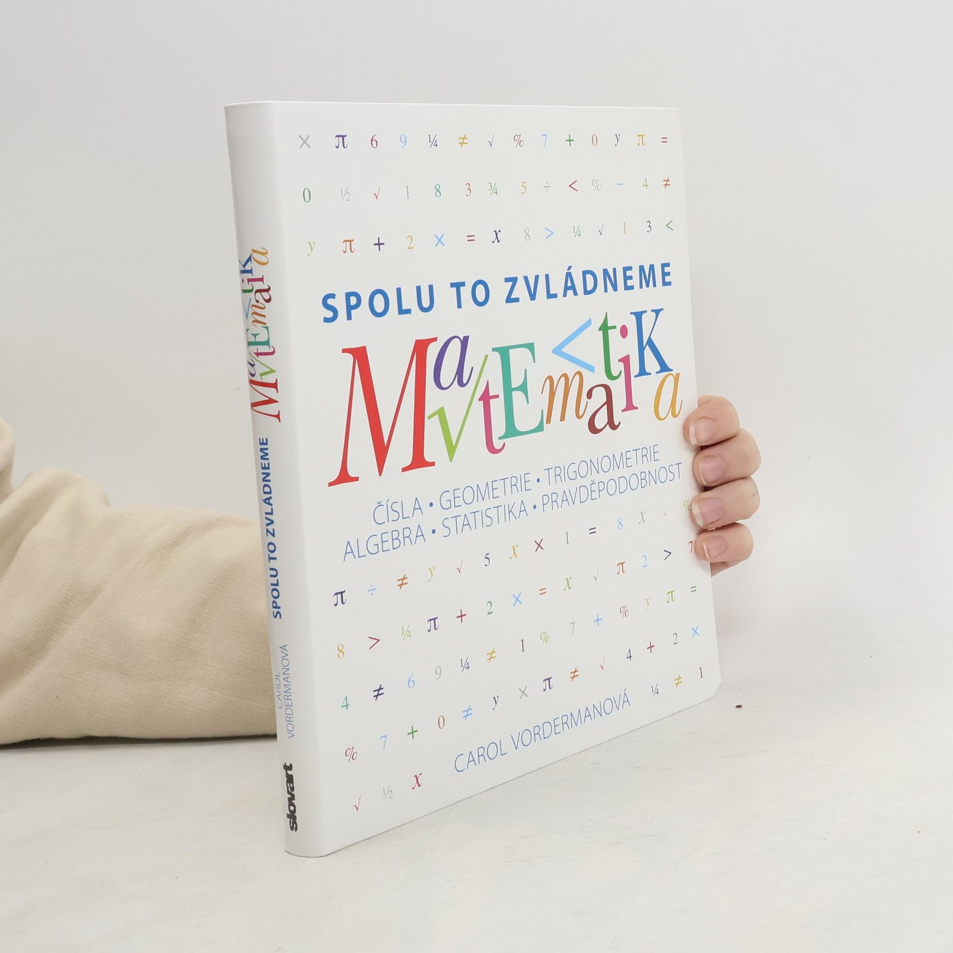 Carol Vorderman Matematika - Spolu to zvládneme