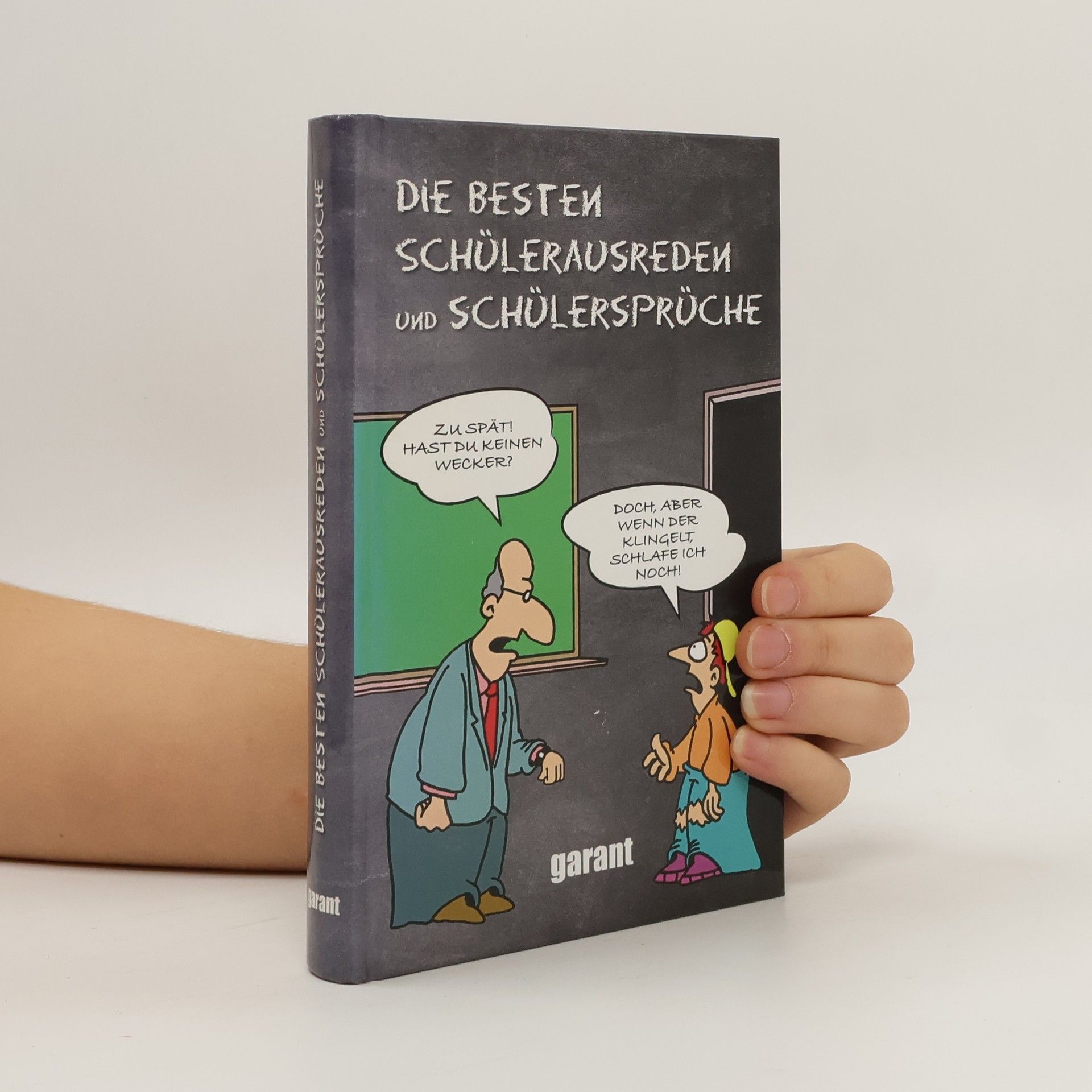 Auteurscollectief Die besten Schülerausreden und Schülersprüche