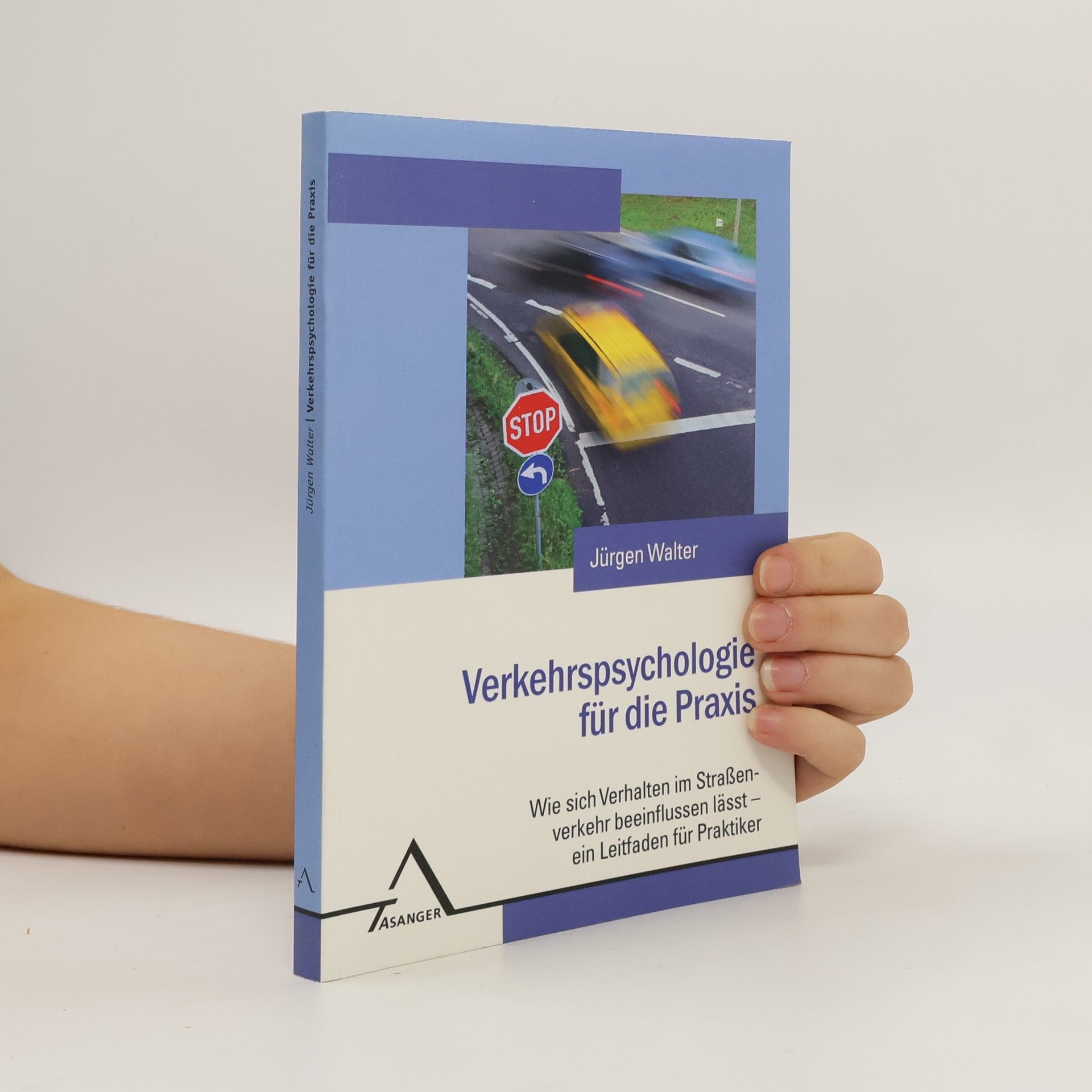 Verkehrspsychologie für die Praxis