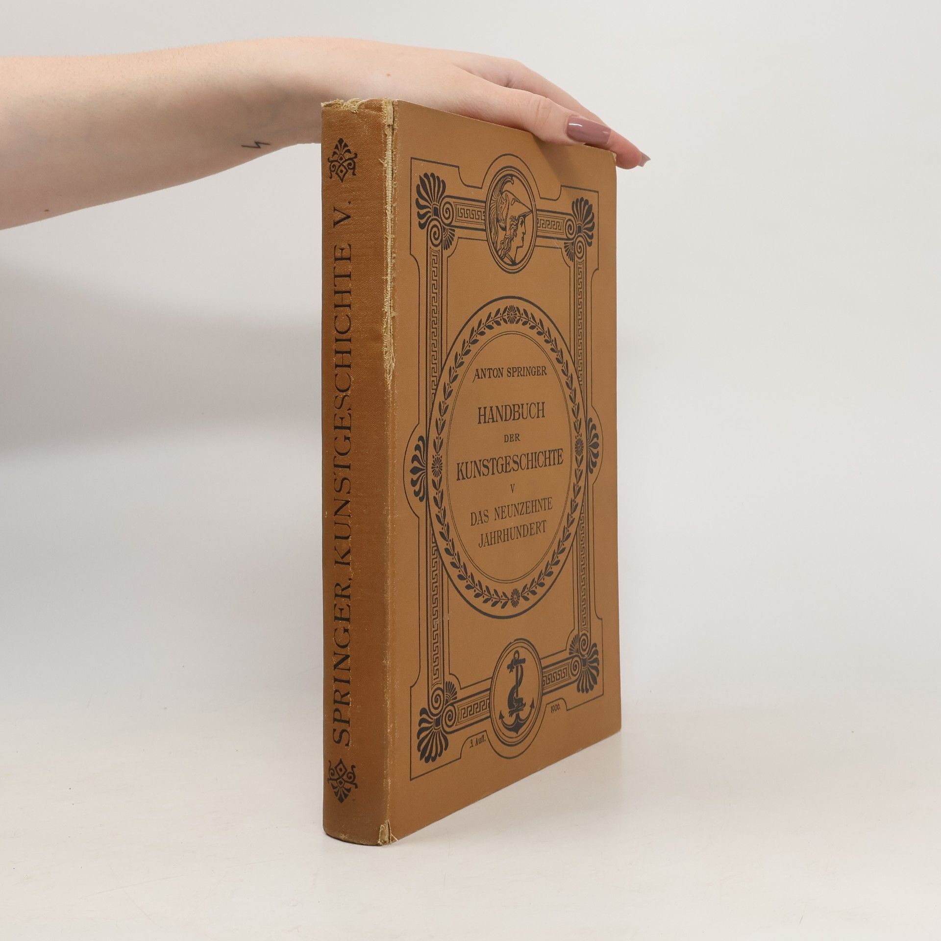 Anton Springer Handbuch der Kunstgeschichte V