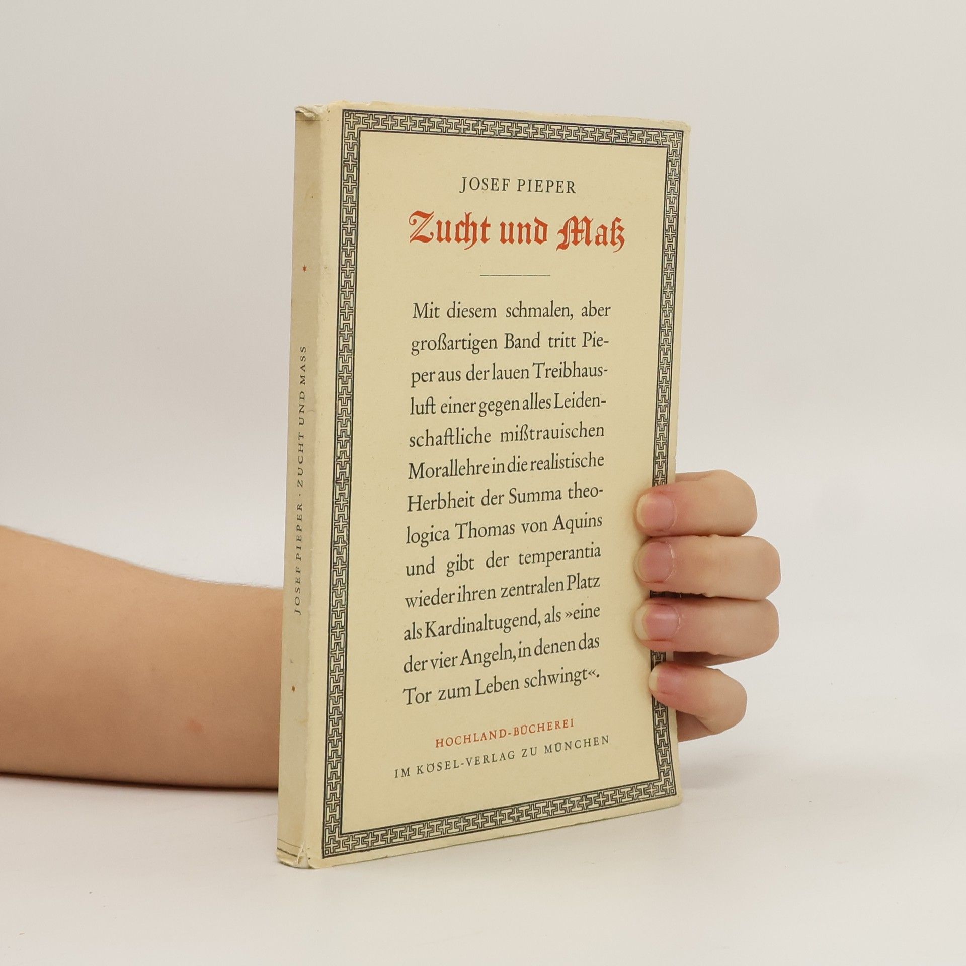 Josef Pieper Zucht und Maß