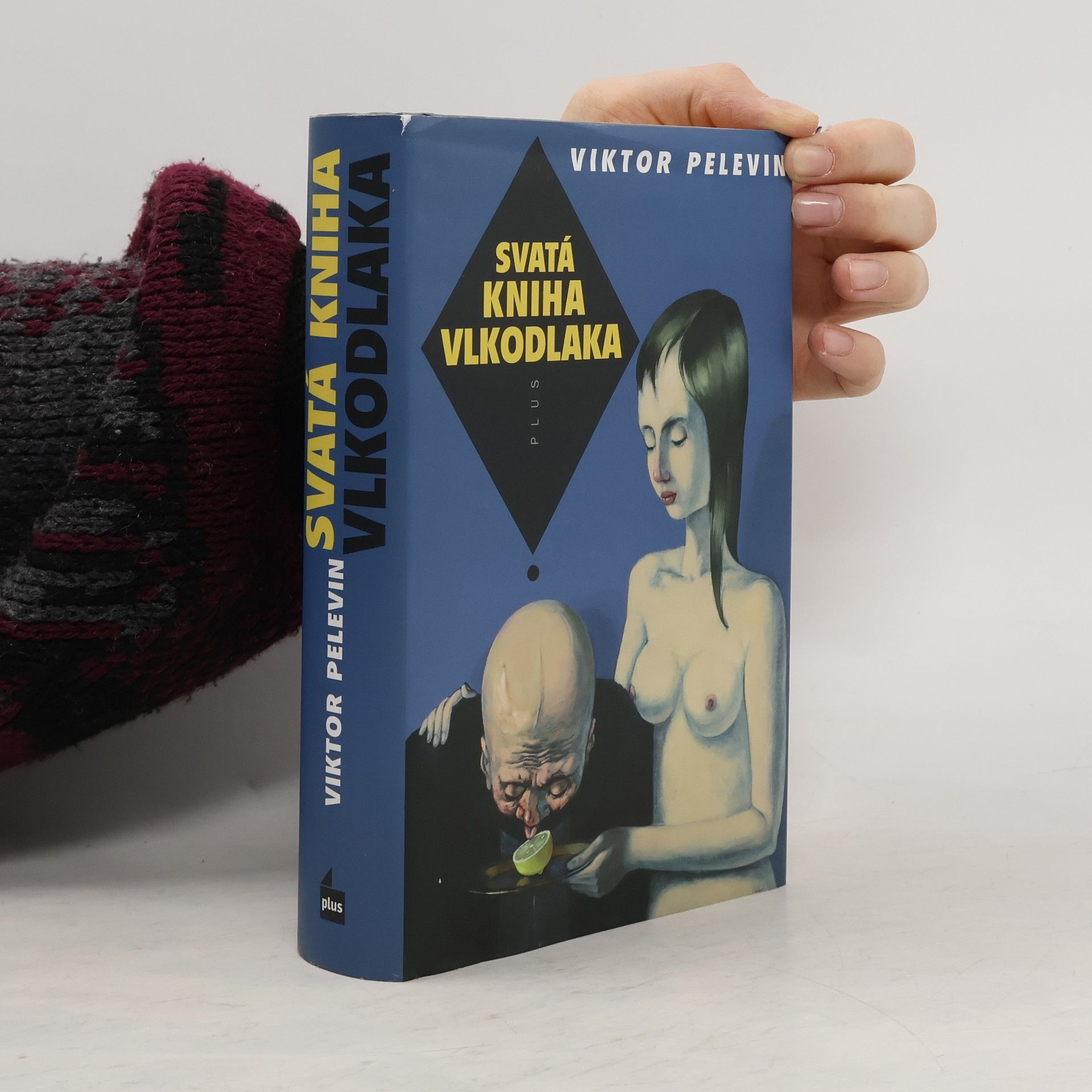 Victor Pelevin Svatá kniha vlkodlaka