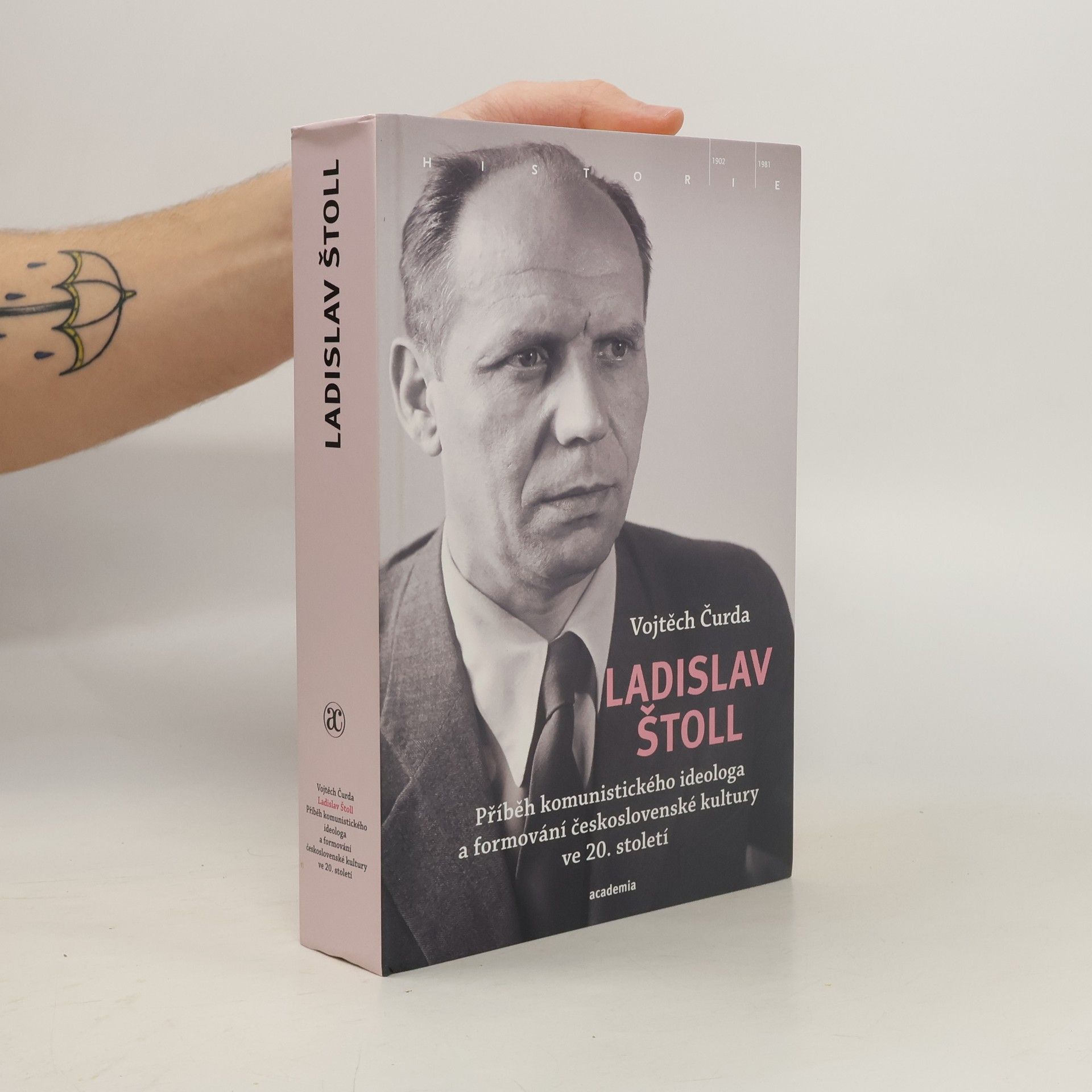 Vojtěch Čurda Ladislav Štoll: Příběh komunistického ideologa a formování československé kultury ve 20. století