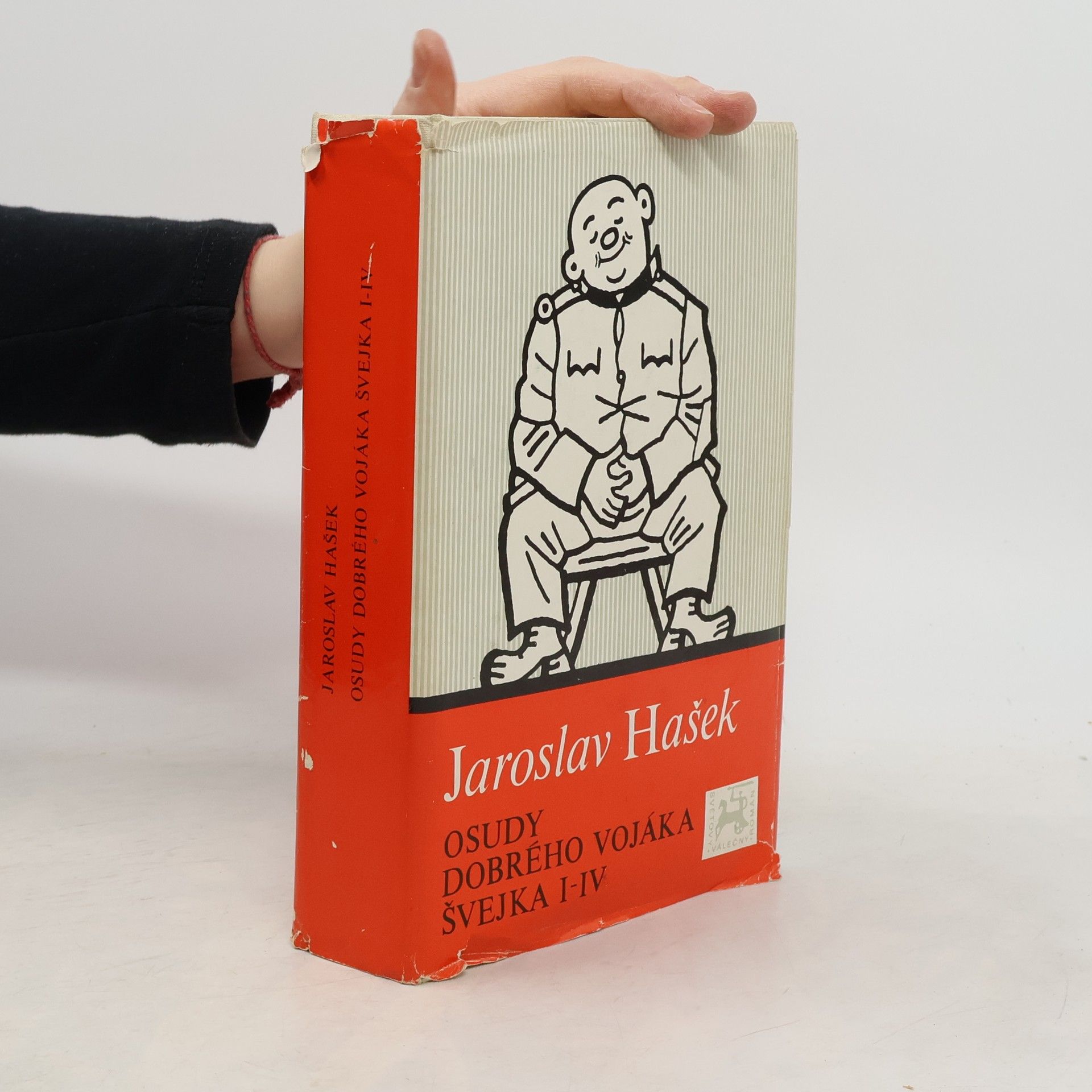 Jaroslav Hašek Osudy dobrého vojáka Švejka I-IV