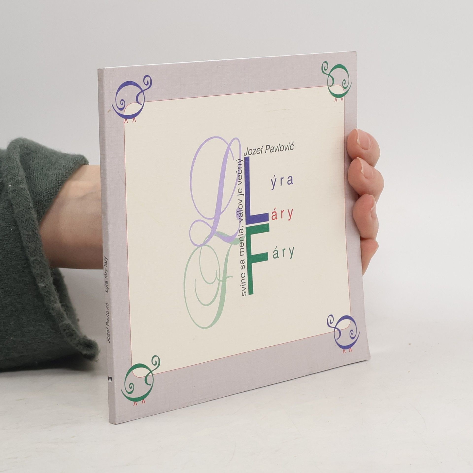 Jozef Pavlovič Lýra láry fáry