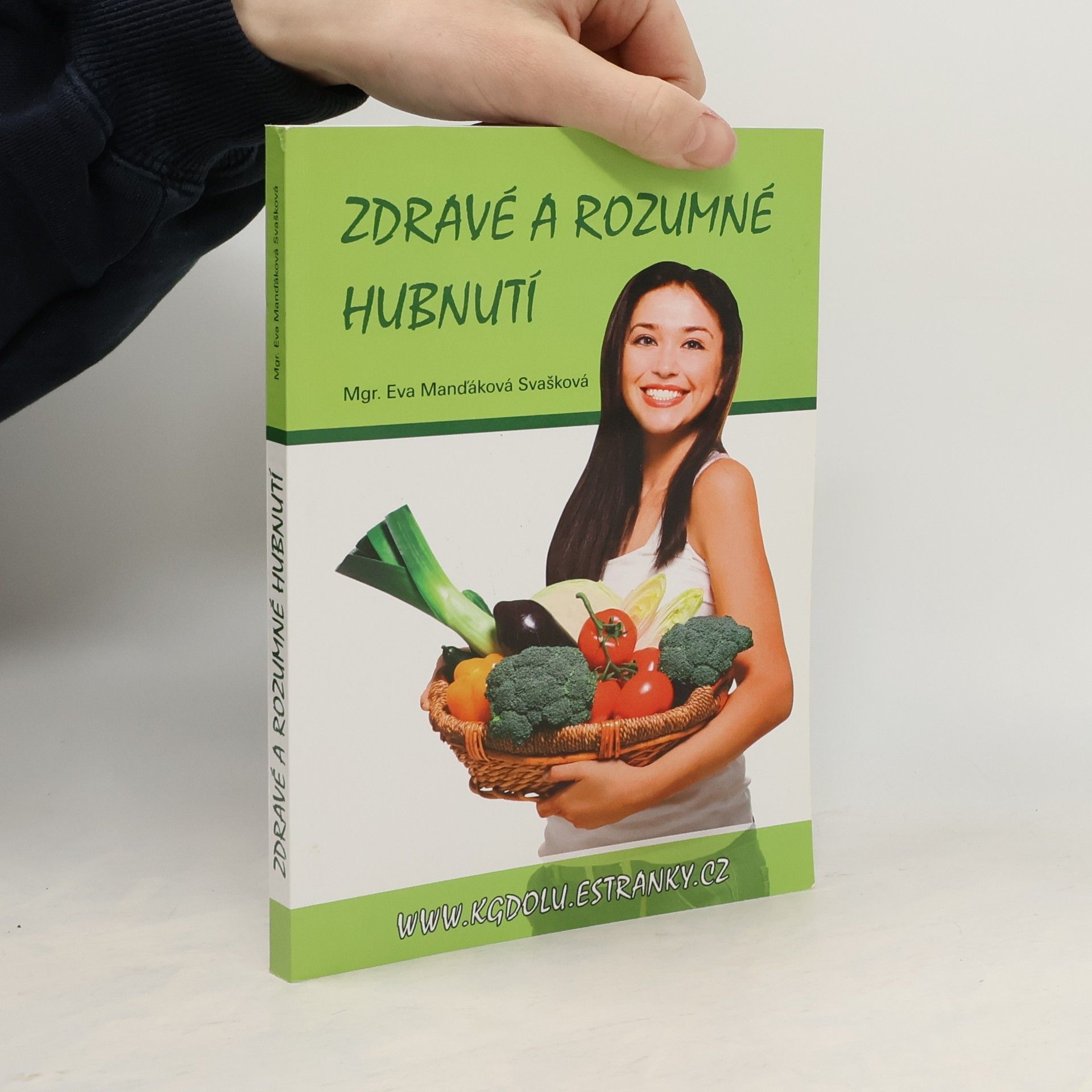 Eva Manďáková Svašková Zdravé a rozumné hubnutí