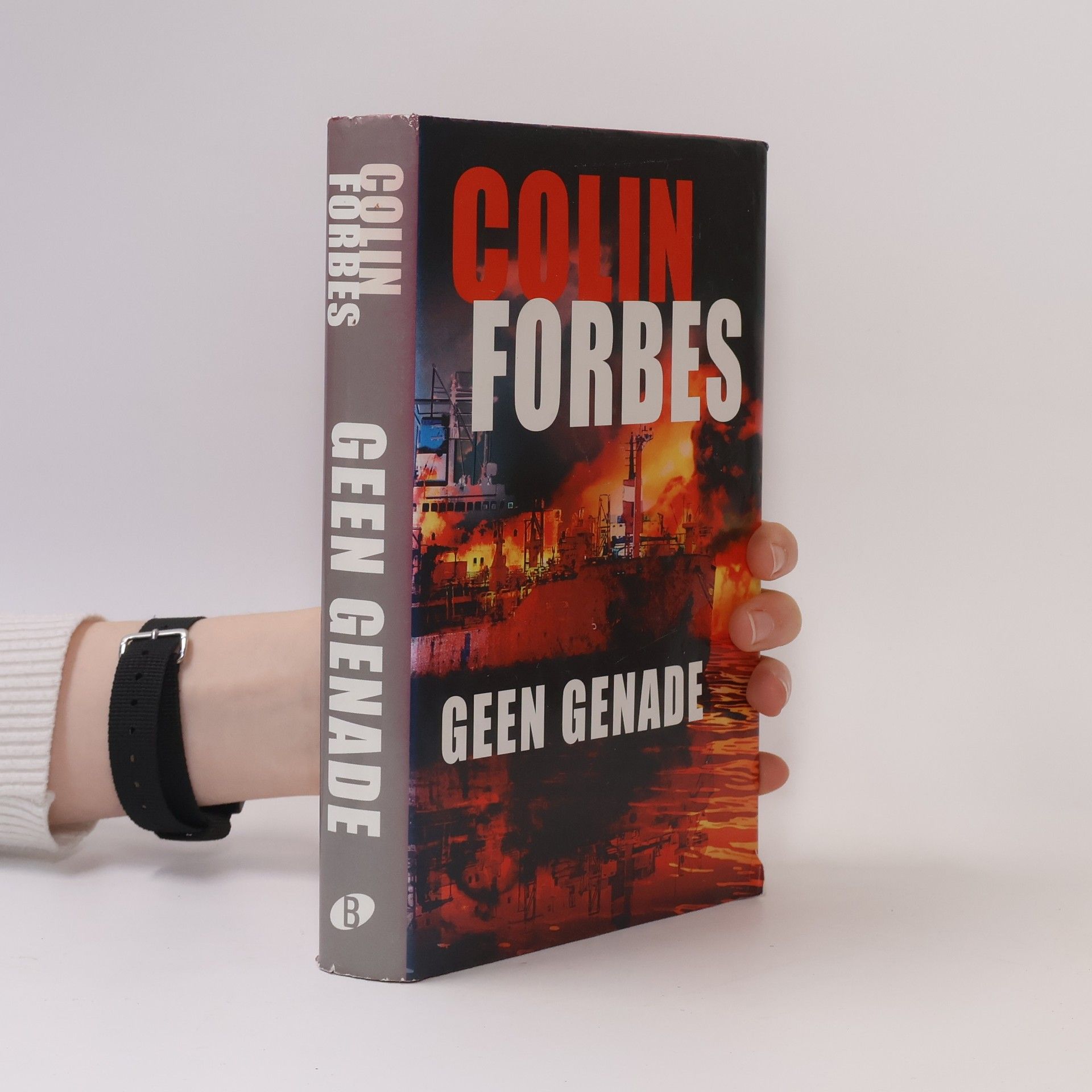 Colin Forbes Geen genade / druk 1