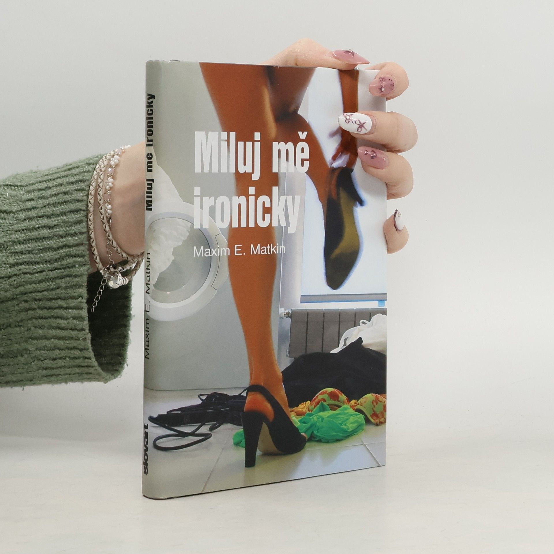 Maxim E. Matkin Miluj mě ironicky